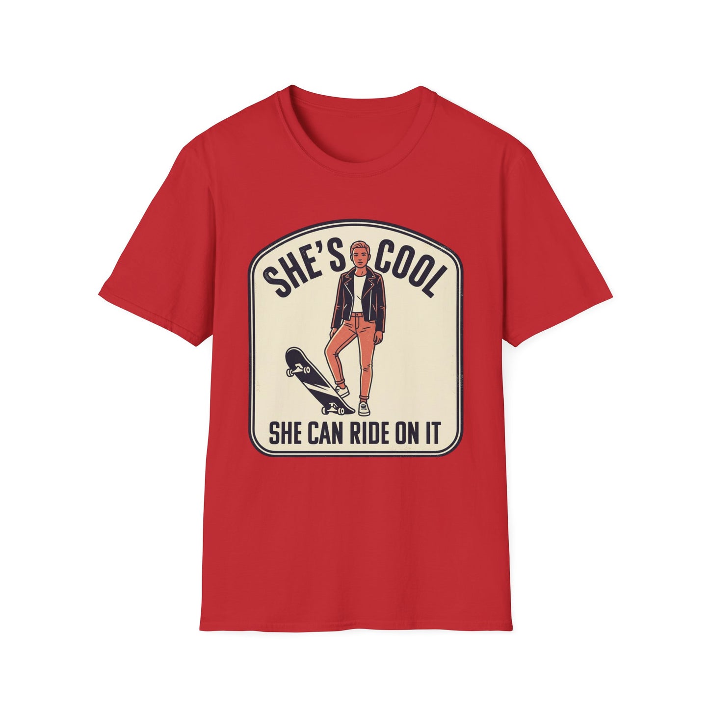 She's Cool Skateboarder T-Shirt — "She's Cool, She Can Ride On It" Retro Graphic Tee