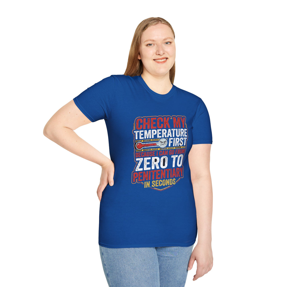 Check My Temperature First T‑Shirt — Funny Mood Thermometer Tee