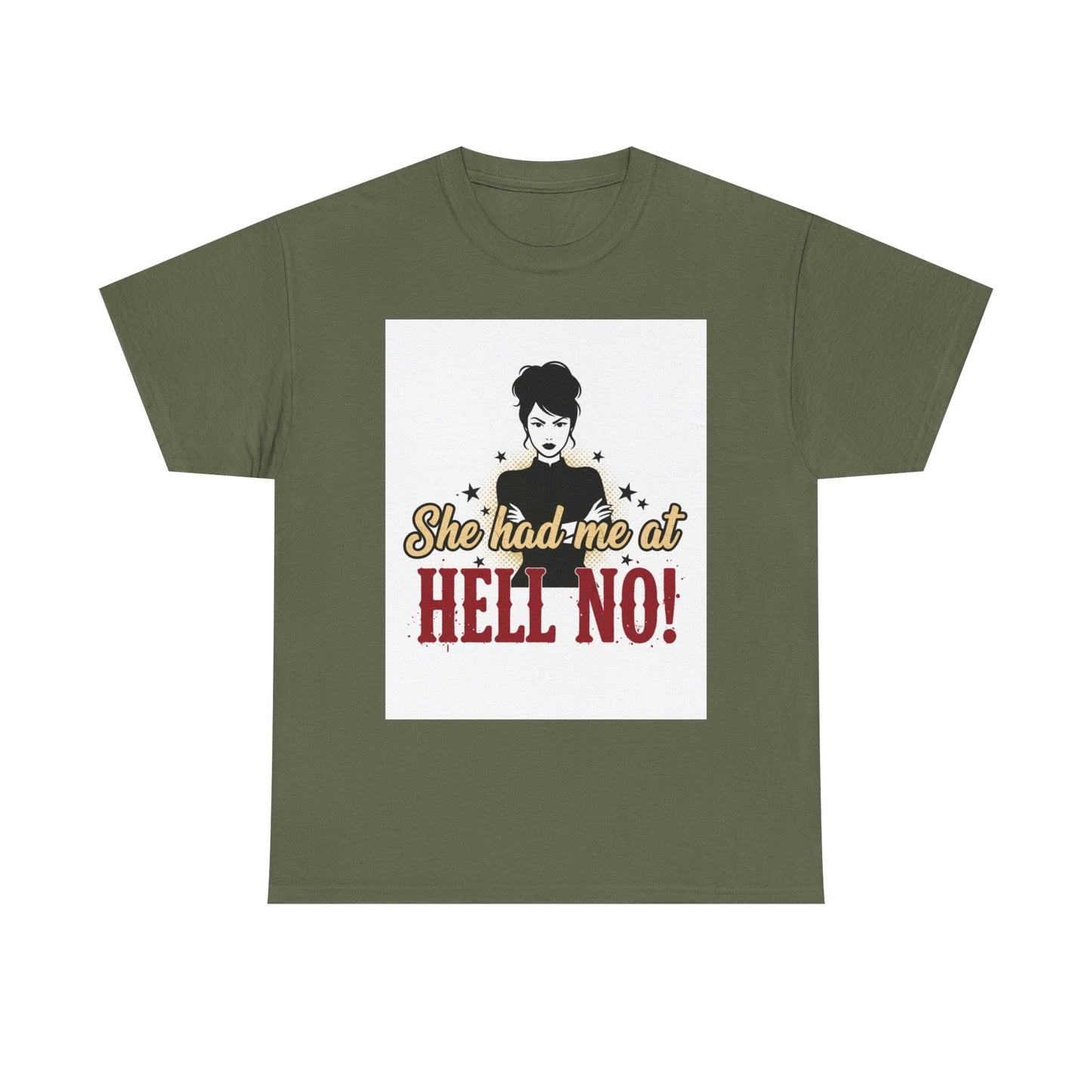 She Had Me At Hell No! Tee – Sassy Retro Graphic T-Shirt
