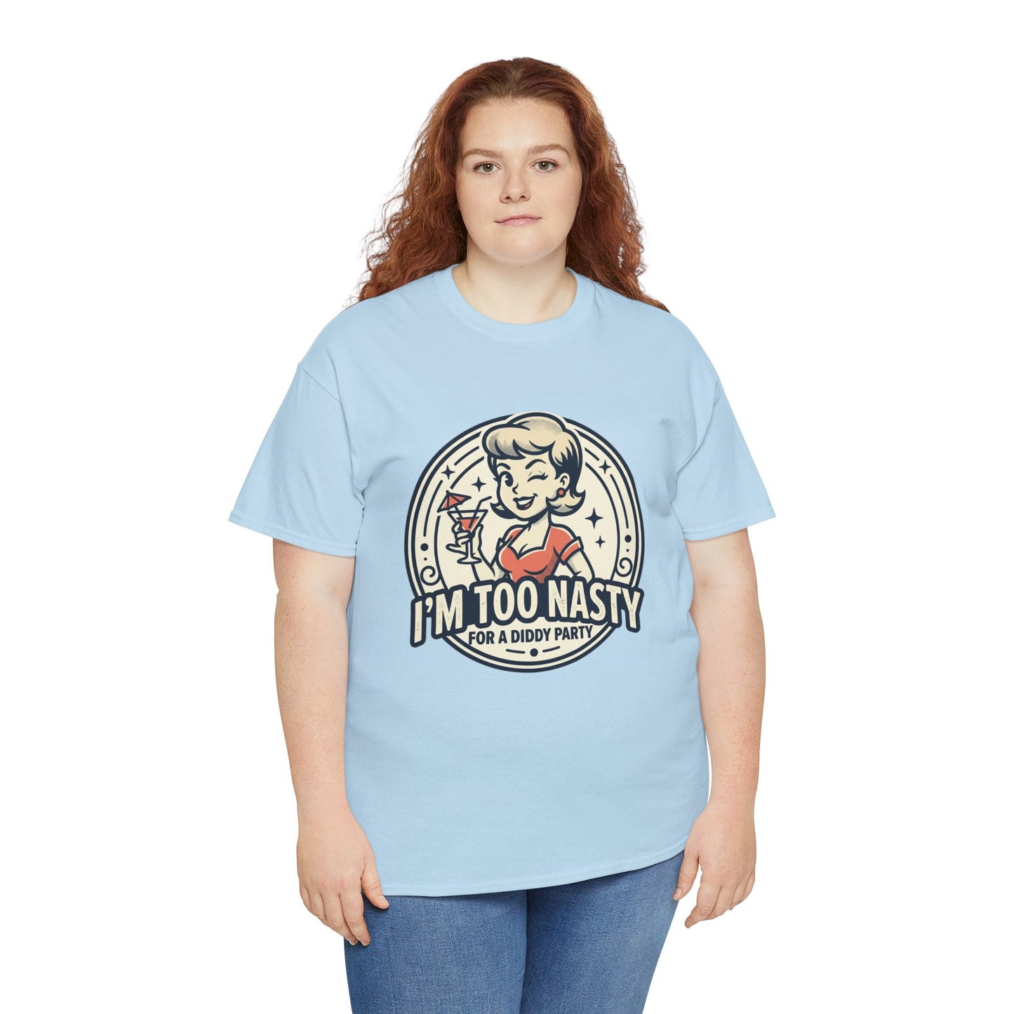 "I'm Too Nasty for a Diddy Party" Retro Cocktail Graphic Tee