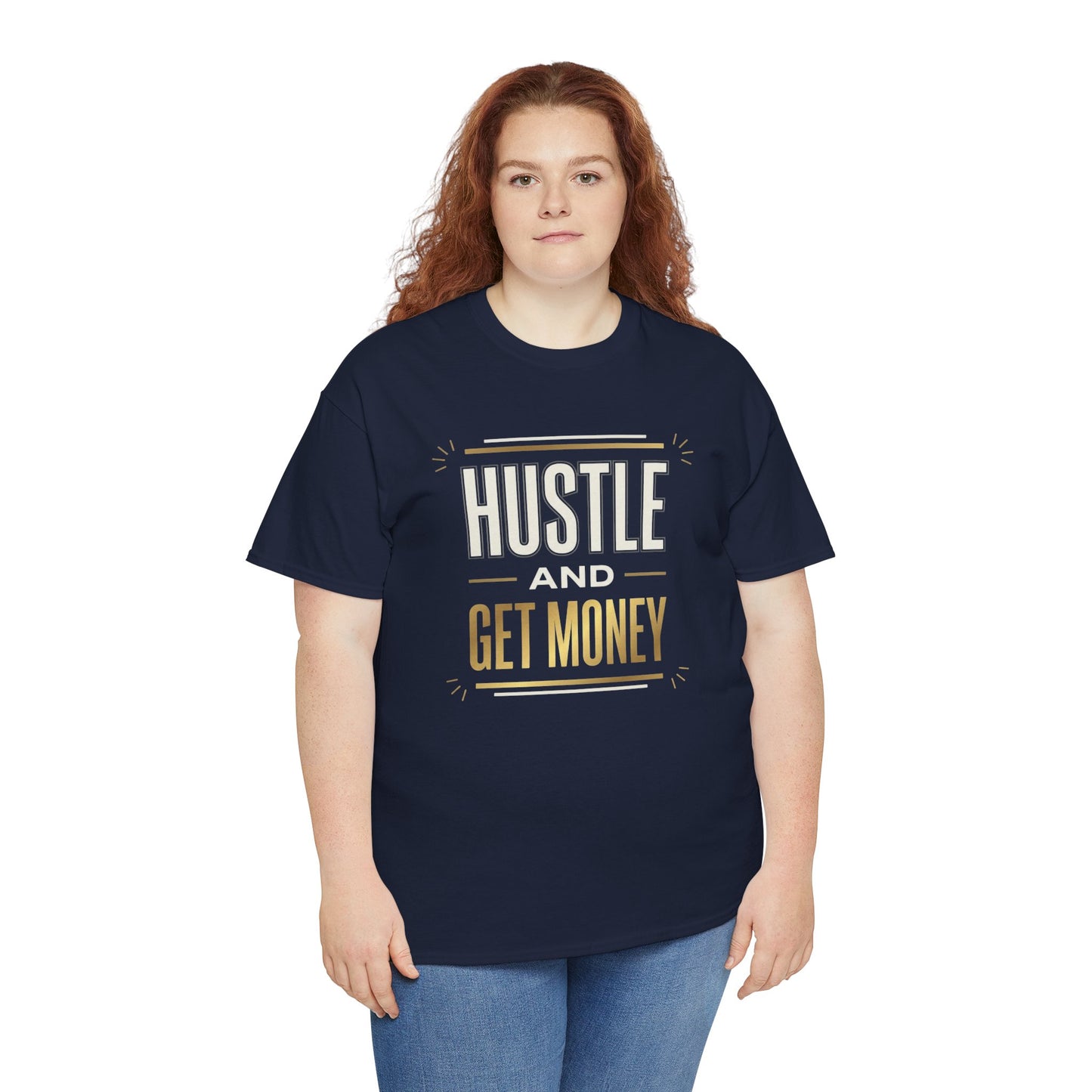 Hustle and Get Money Tee - Motivational Streetwear Graphic T-Shirt