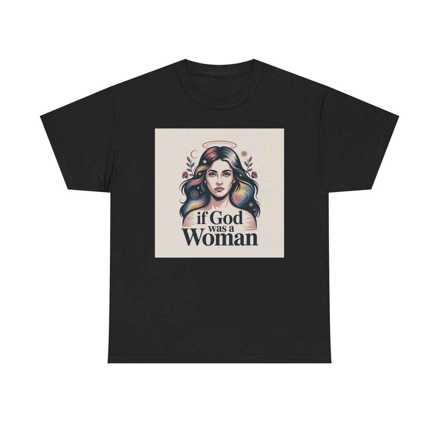 If God Was a Woman T-Shirt — Feminist Retro Portrait Tee