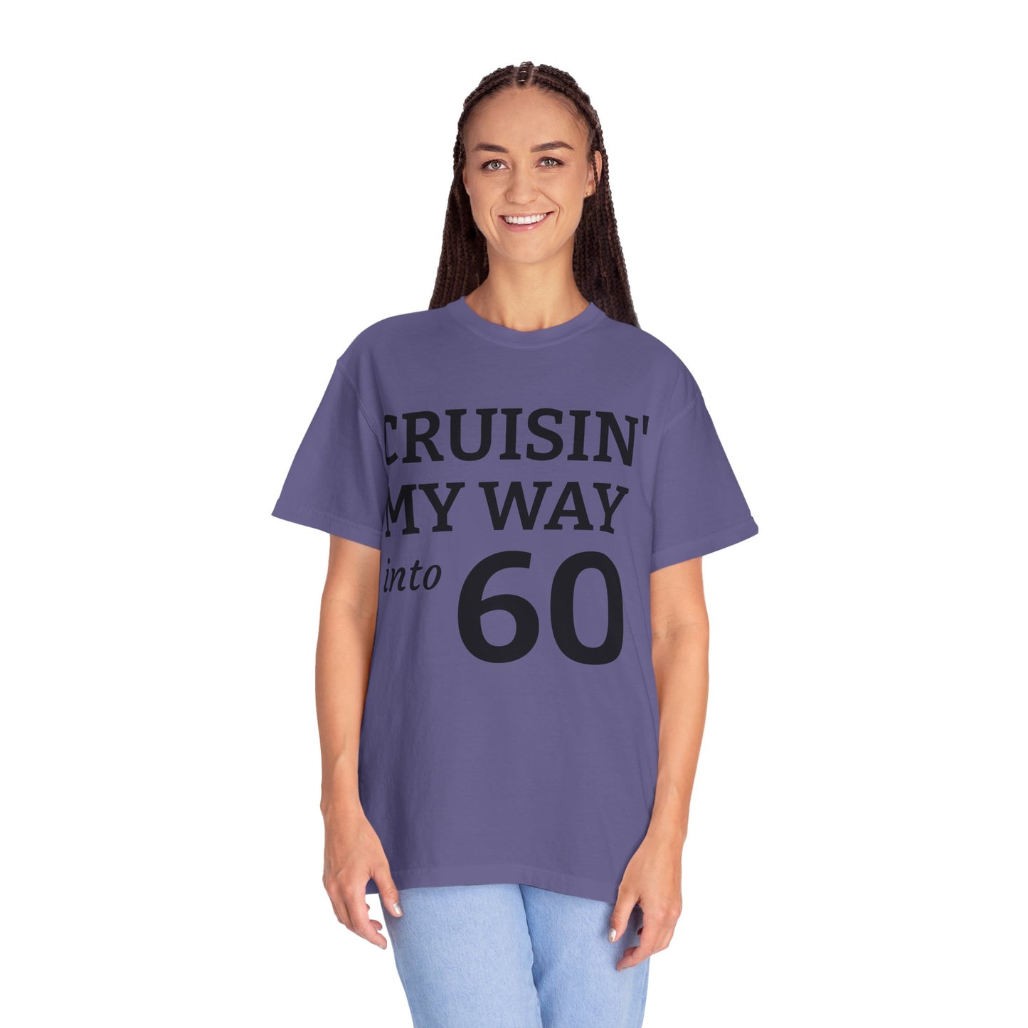 Cruisin' My Way Into 60 T-Shirt — 60th Birthday Tee