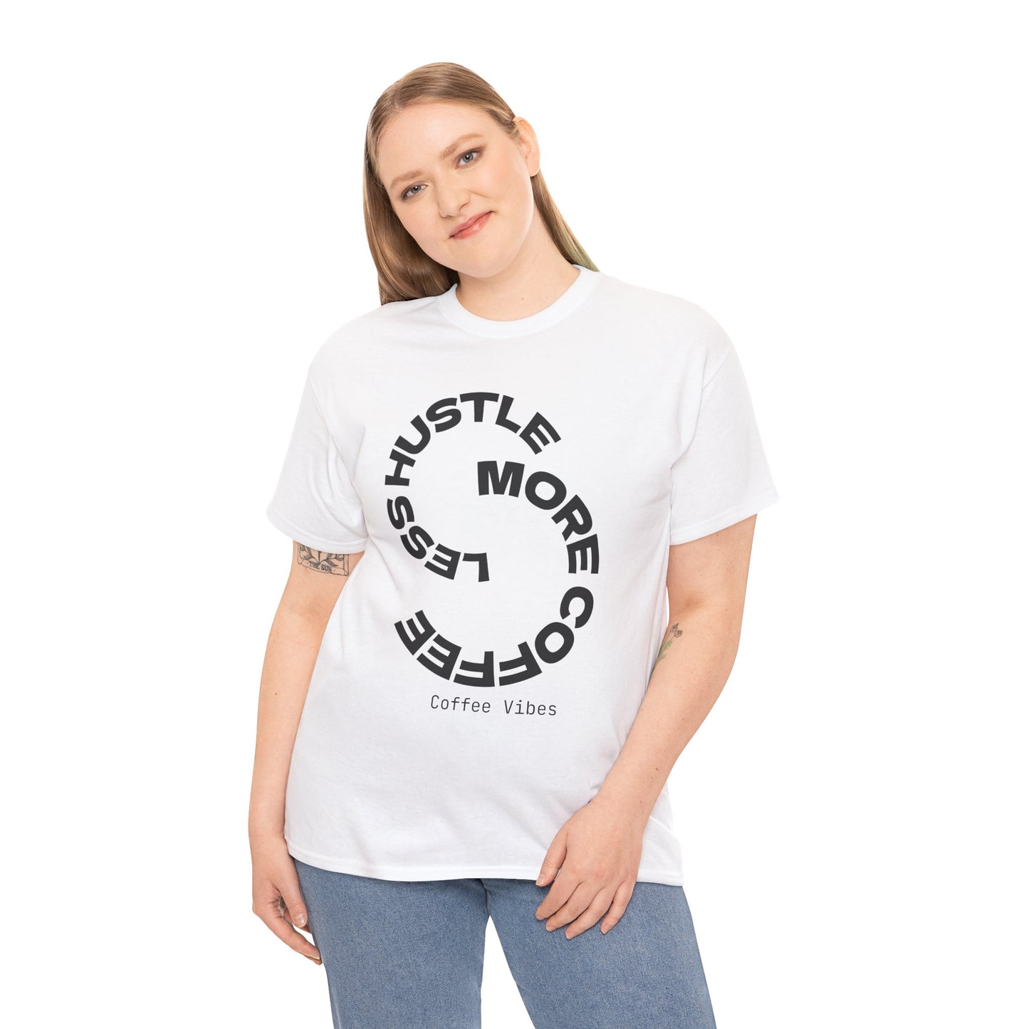 Hustle More, Coffee Less