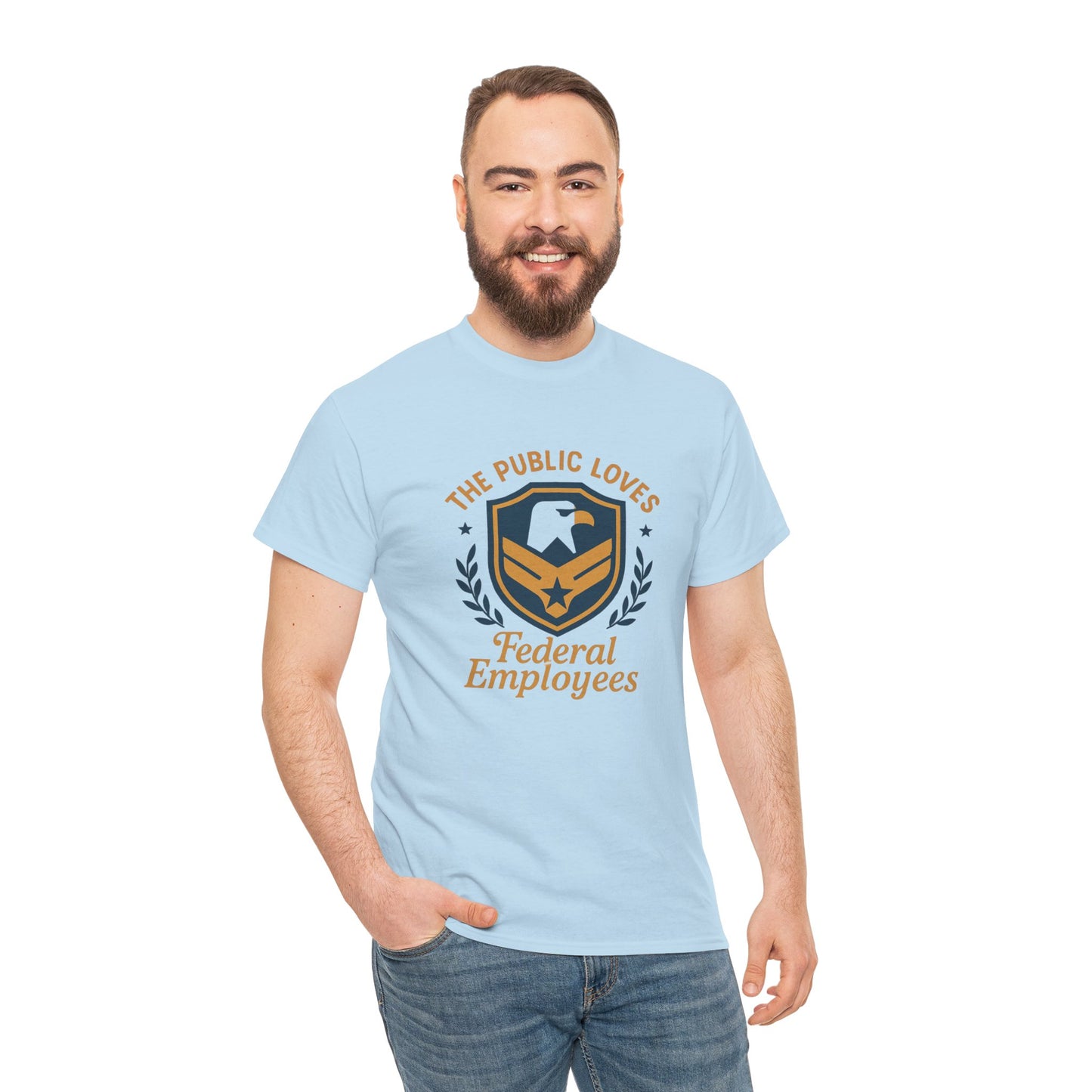 Federal Employees Tee – “The Public Loves Federal Employees” Patriotic Badge Shirt