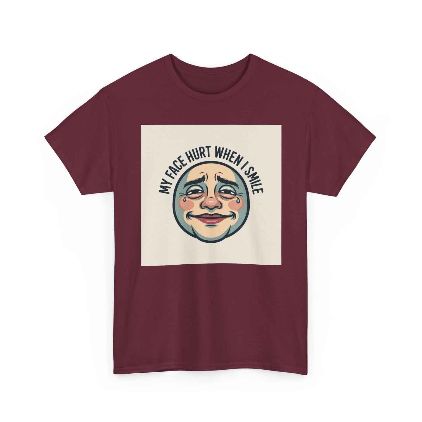 Graphic Tee — “My Face Hurt When I Smile” Vintage Sad Clown Laughing Design