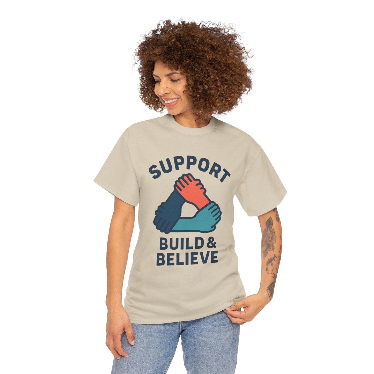 Support Build & Believe T-Shirt — Community Solidarity Graphic Tee