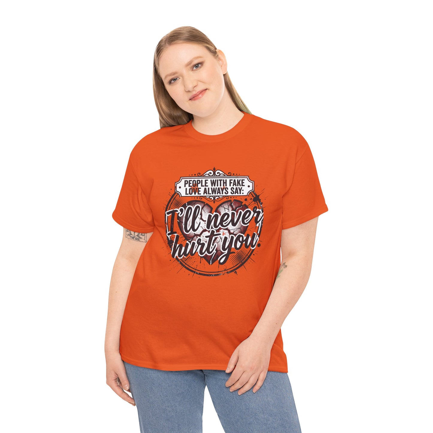 I’ll Never Hurt You Tee — Vintage Heart Quote T-Shirt for Sass & Self-Defense