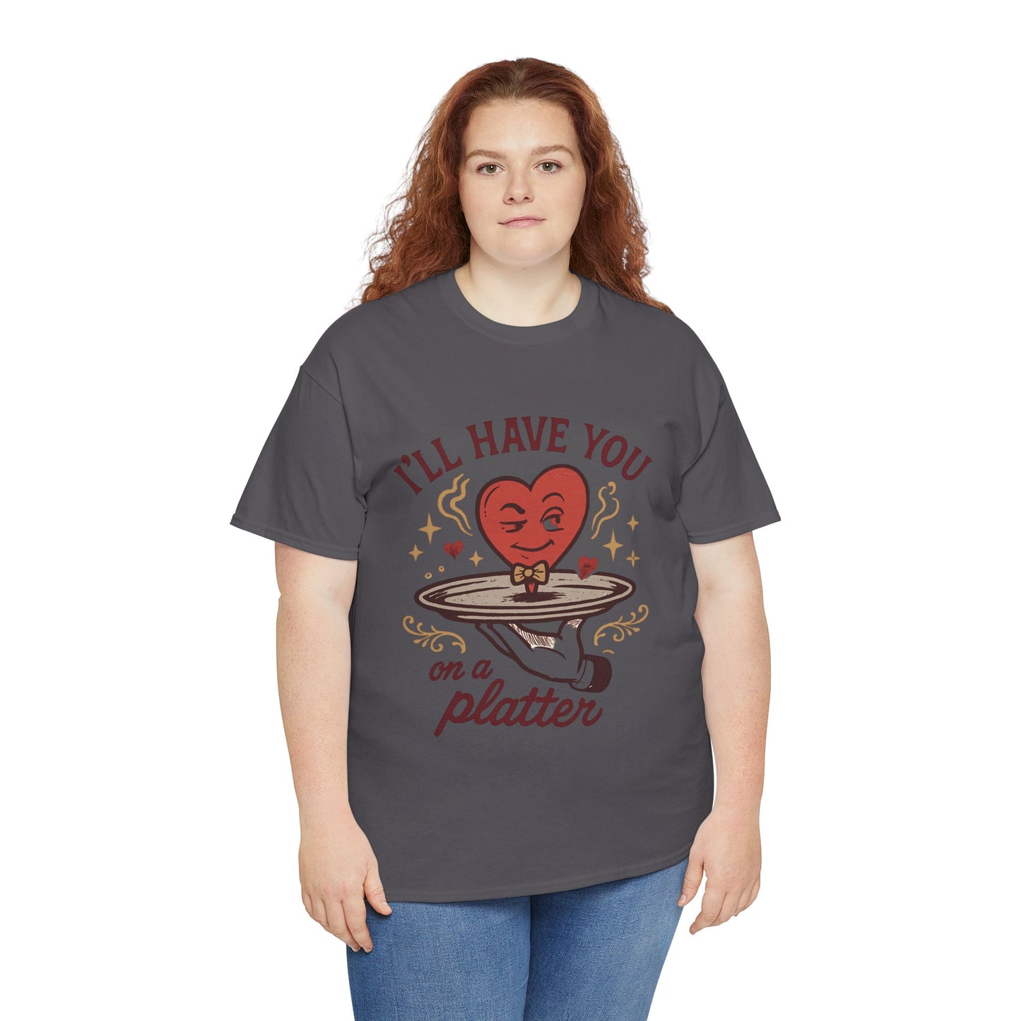 Valentine Heart on a Platter T-Shirt — I'll Have You on a Platter Cute Romantic Tee
