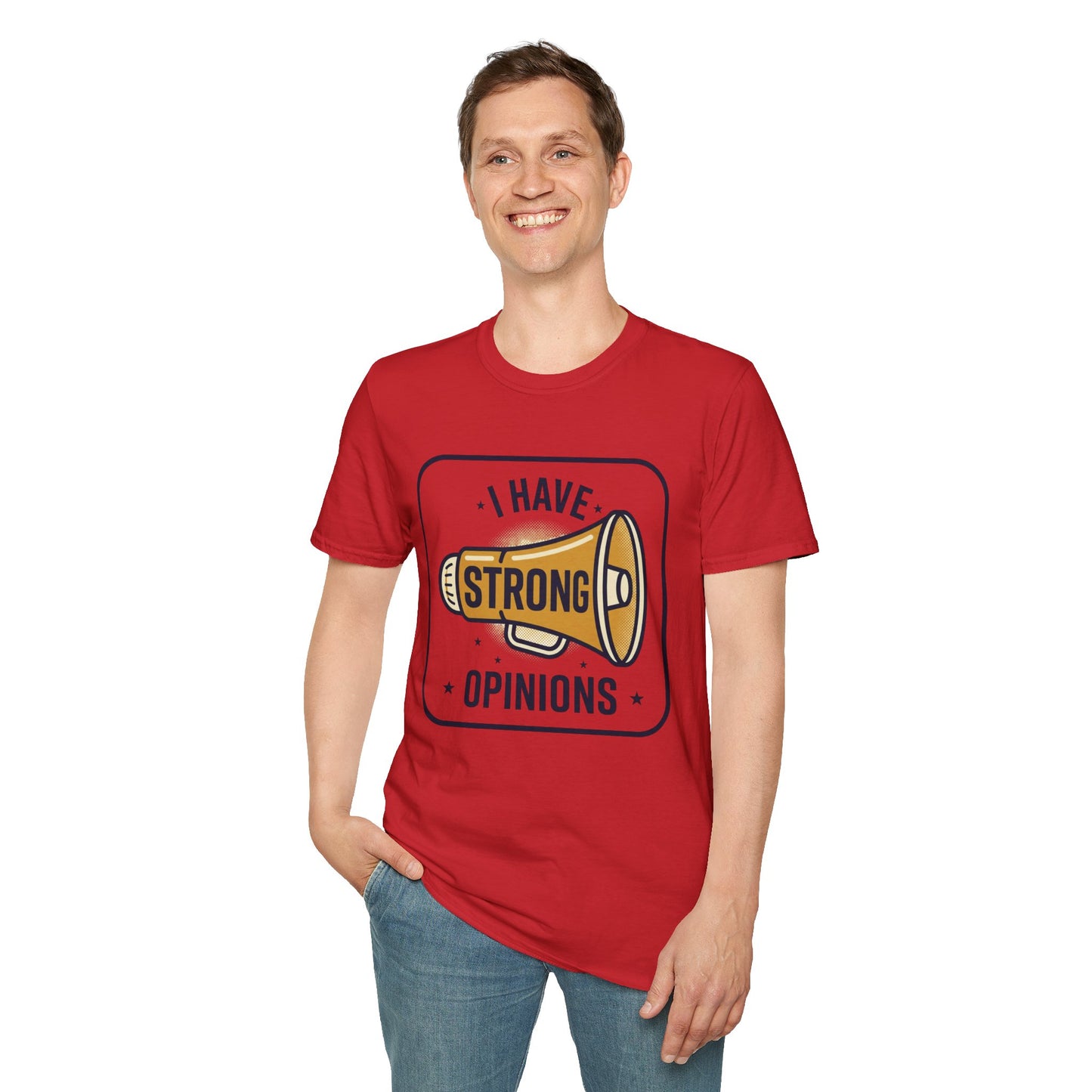 I Have Strong Opinions T-Shirt — Funny Megaphone Graphic Tee