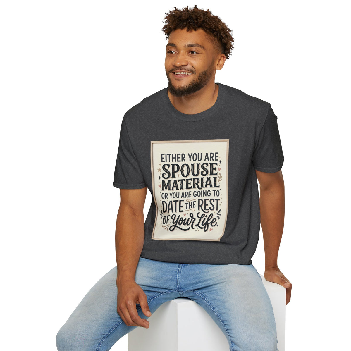 Spouse Material T-Shirt – Funny Relationship Quote Tee