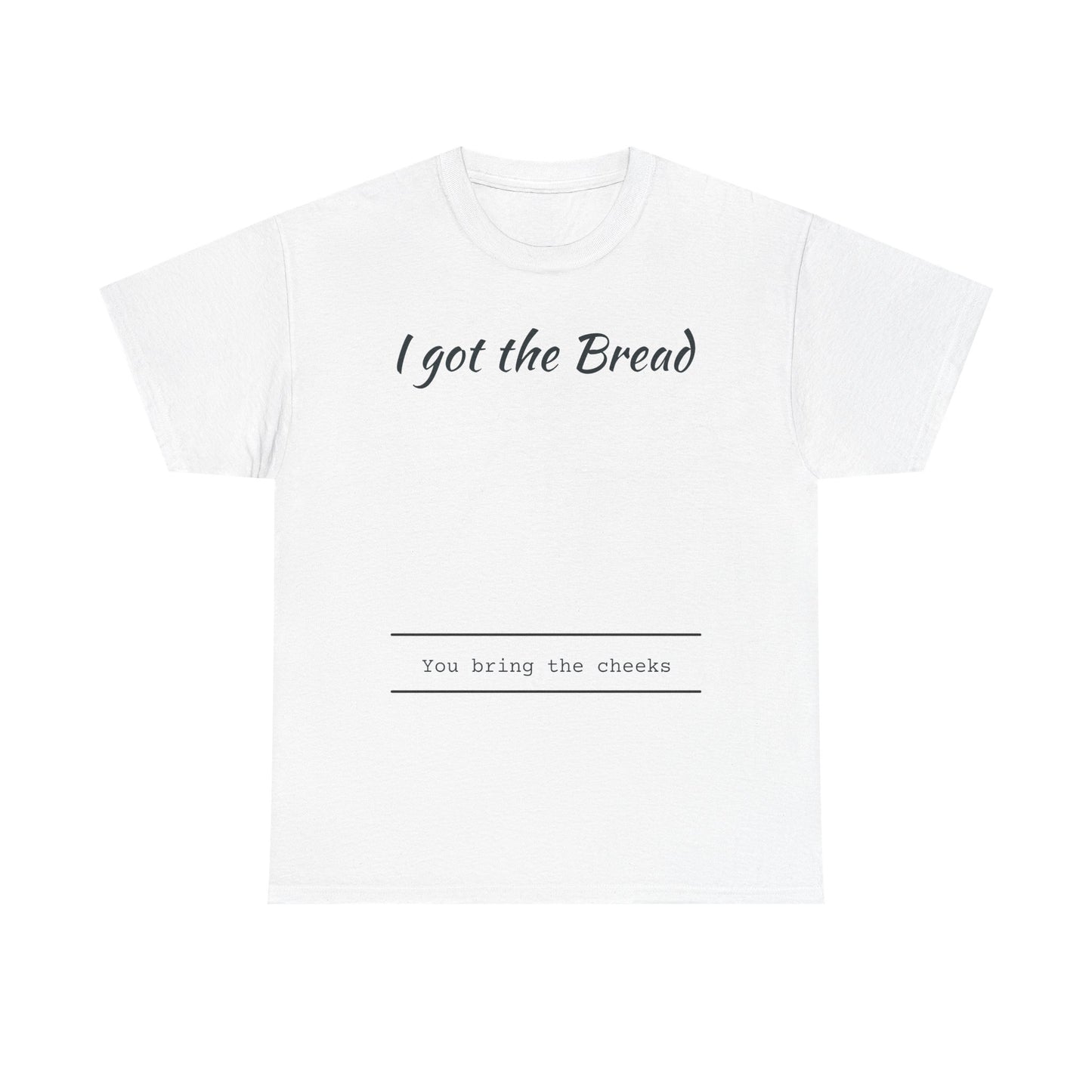 I Got The Bread