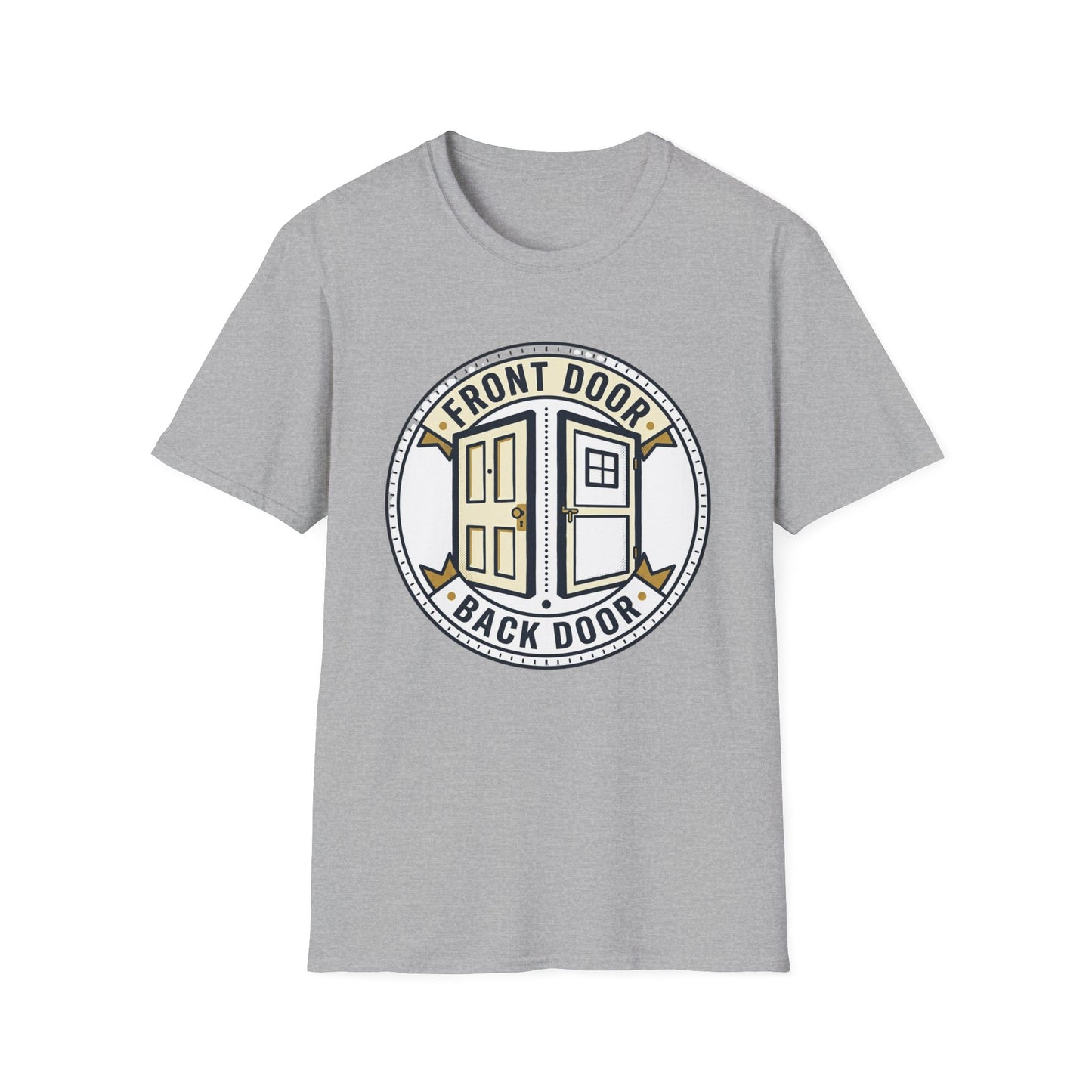 Front Door Back Door T-Shirt — Funny Two Doors Graphic Tee
