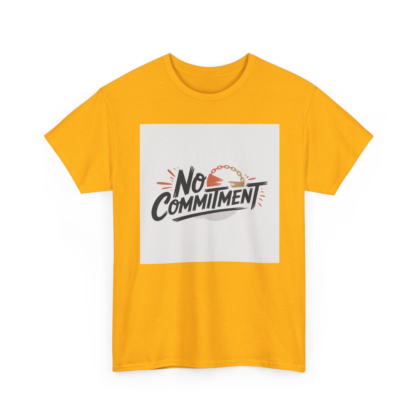 No Commitment T-Shirt — Funny Casual Graphic Tee for Dating & Freedom Lovers