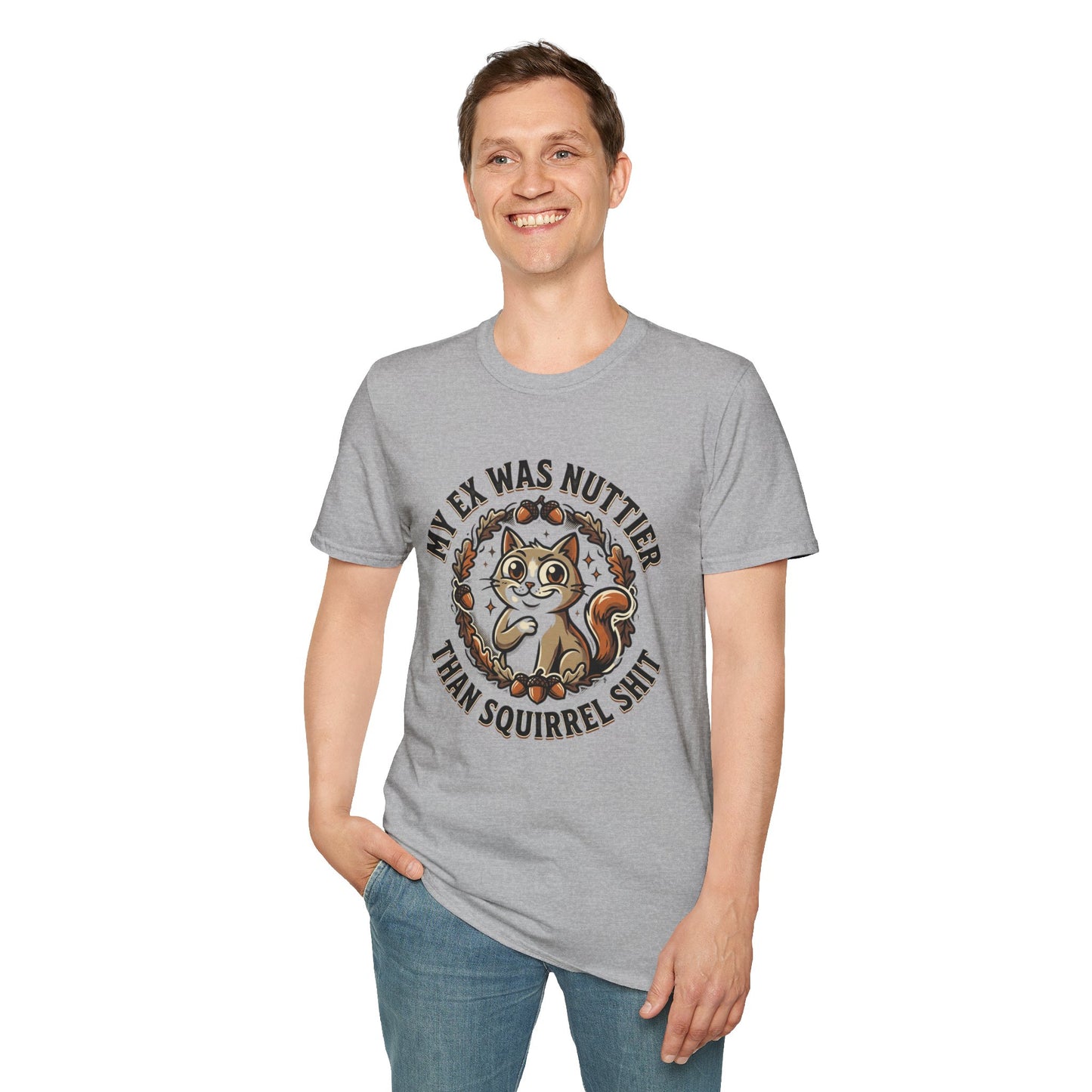 My Ex Was Nuttier Than Squirrel Shit T-Shirt