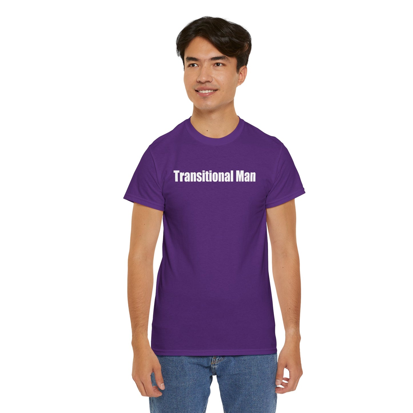 Transitional Man Tee — Bold Text Gender Transition Awareness Shirt Printify