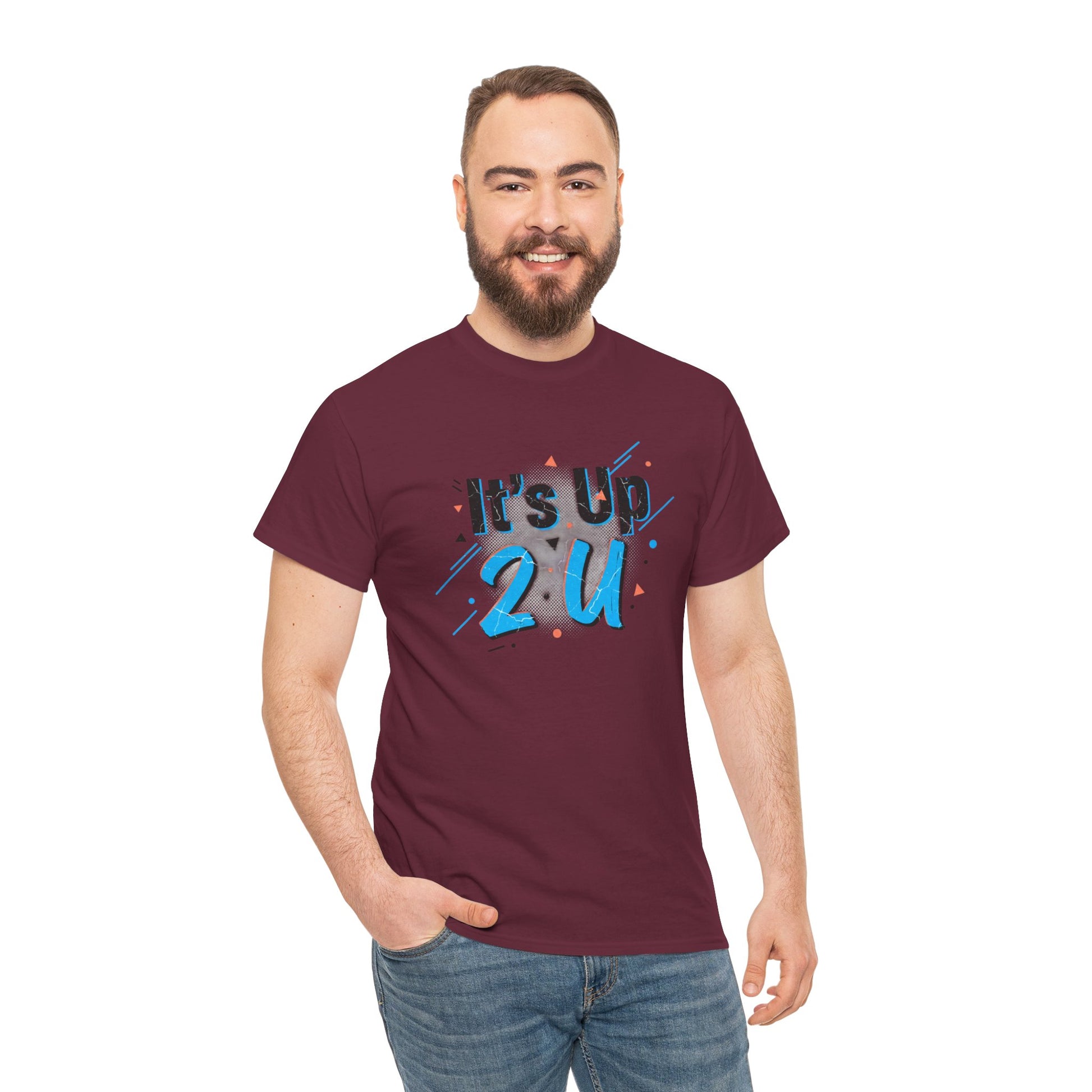 It's Up 2 U T-Shirt — Motivational Graphic Tee Printify