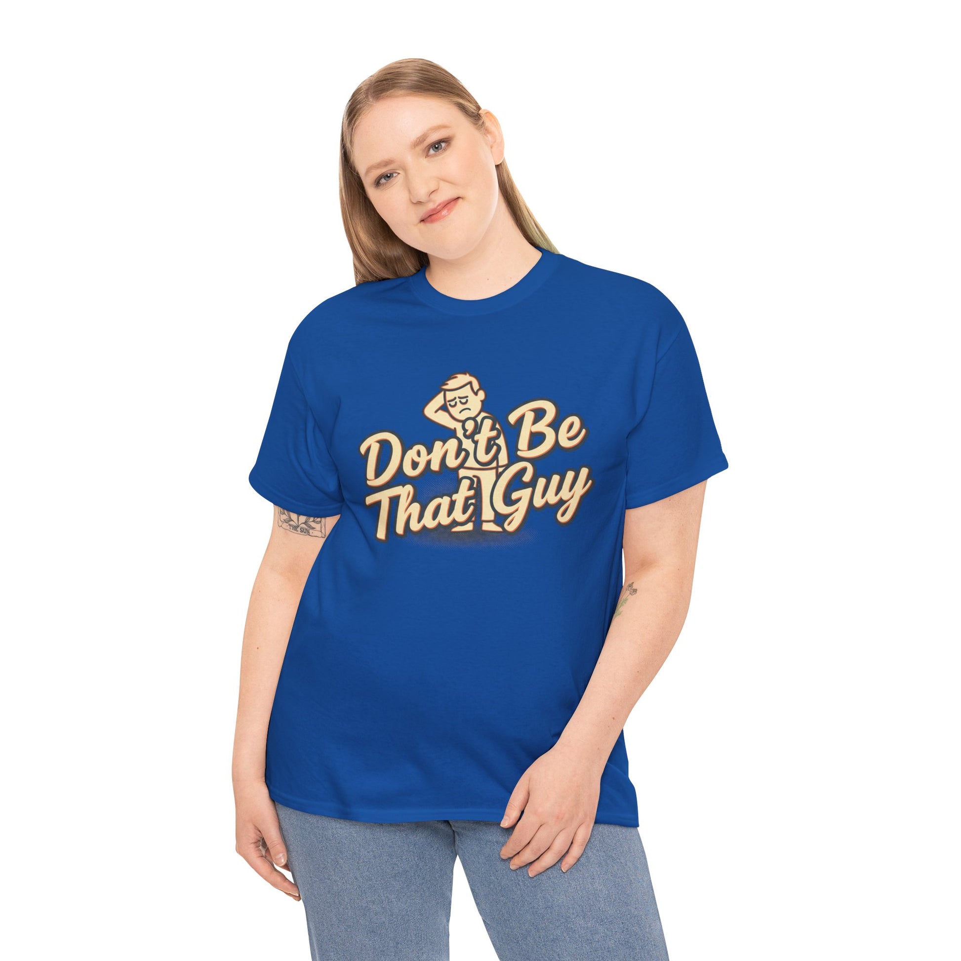 Don't Be That Guy Tee — Retro Graphic White T‑Shirt Printify