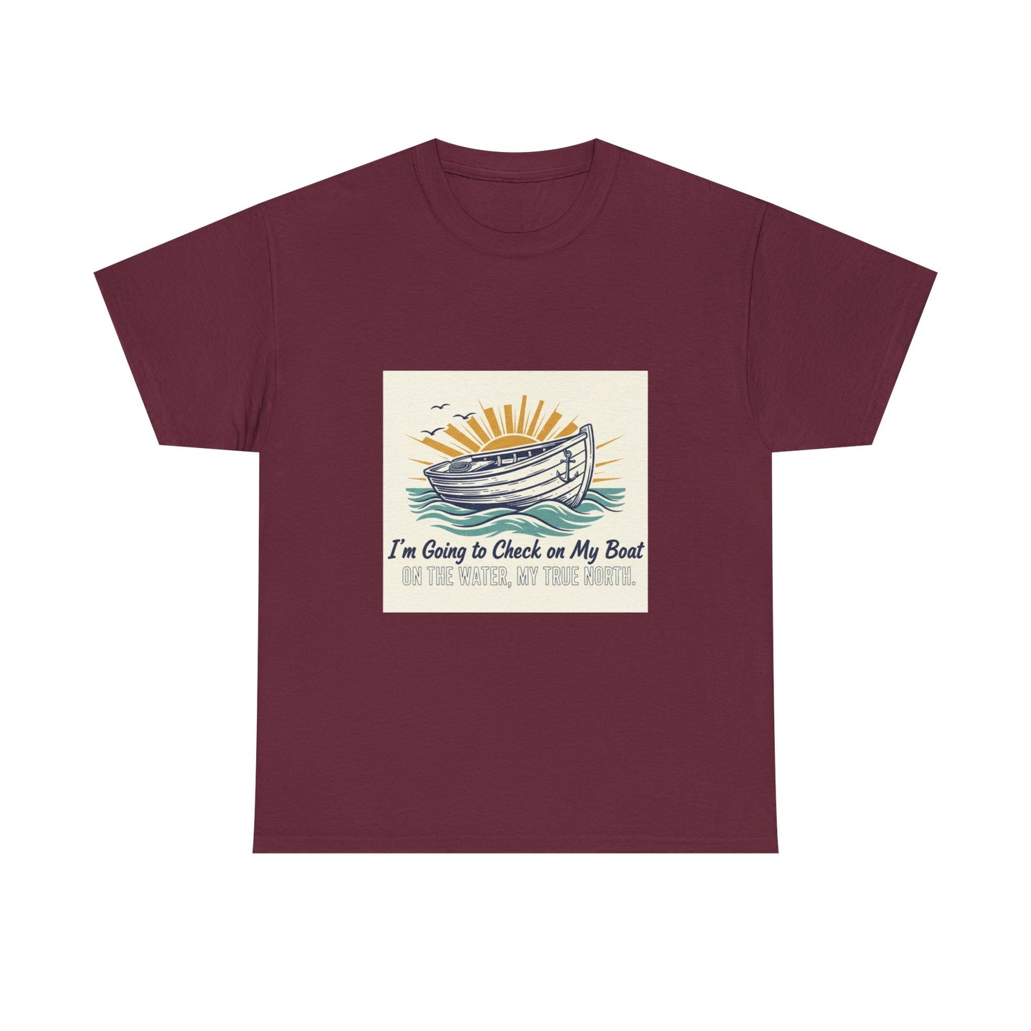 Boat T-Shirt — "I'm Going to Check on My Boat" Vintage Nautical Tee