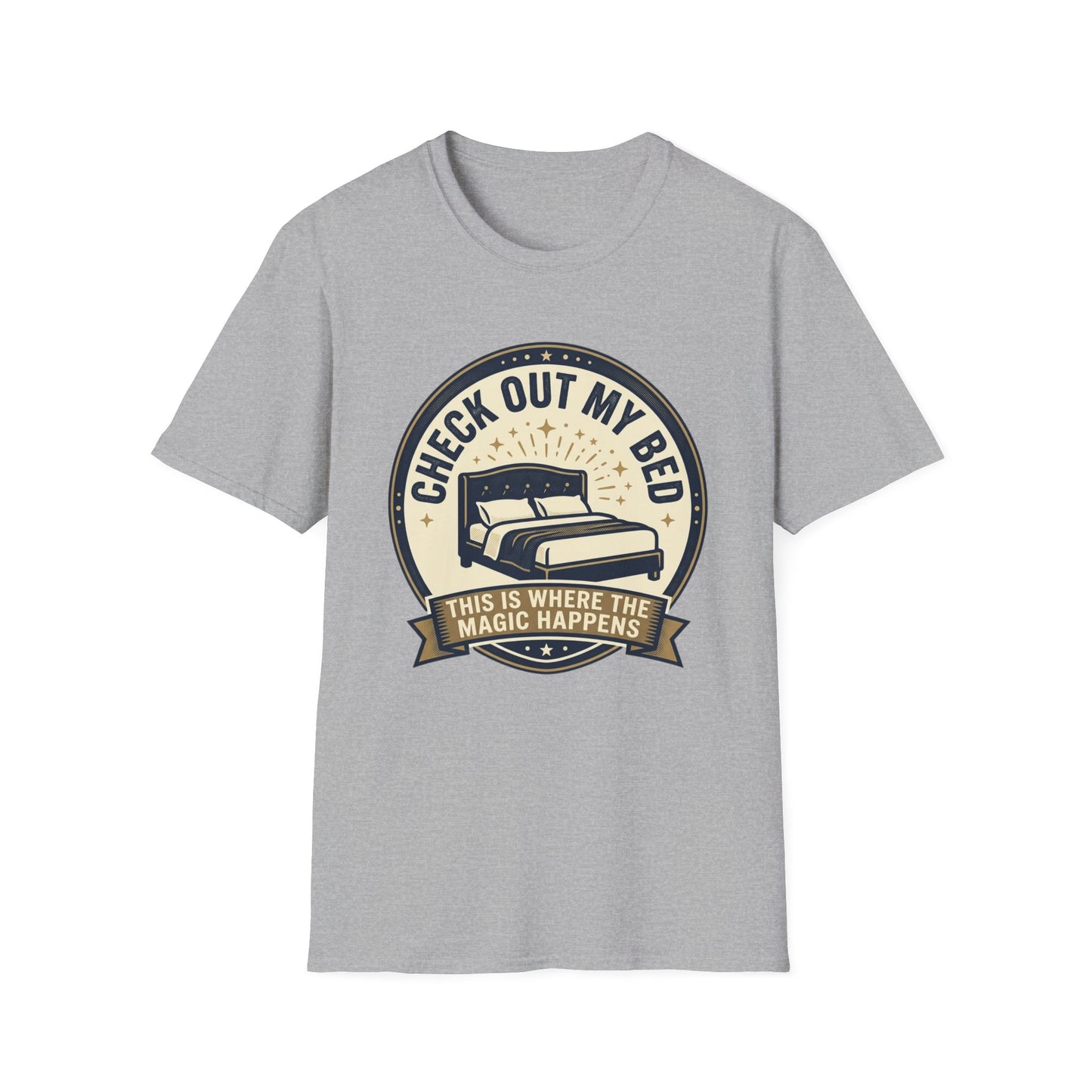 Check Out My Bed T-Shirt – “This Is Where The Magic Happens” Vintage Graphic Tee