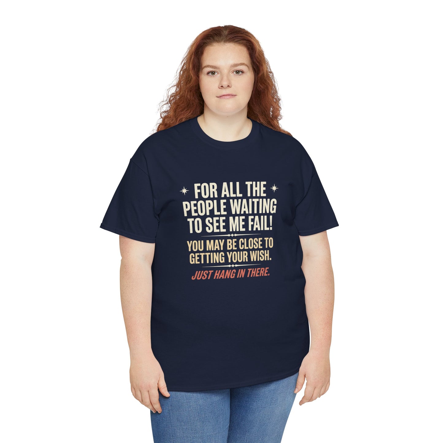“For All The People Waiting To See Me Fail” Inspirational Shirt-Motivational Graphic Tee —