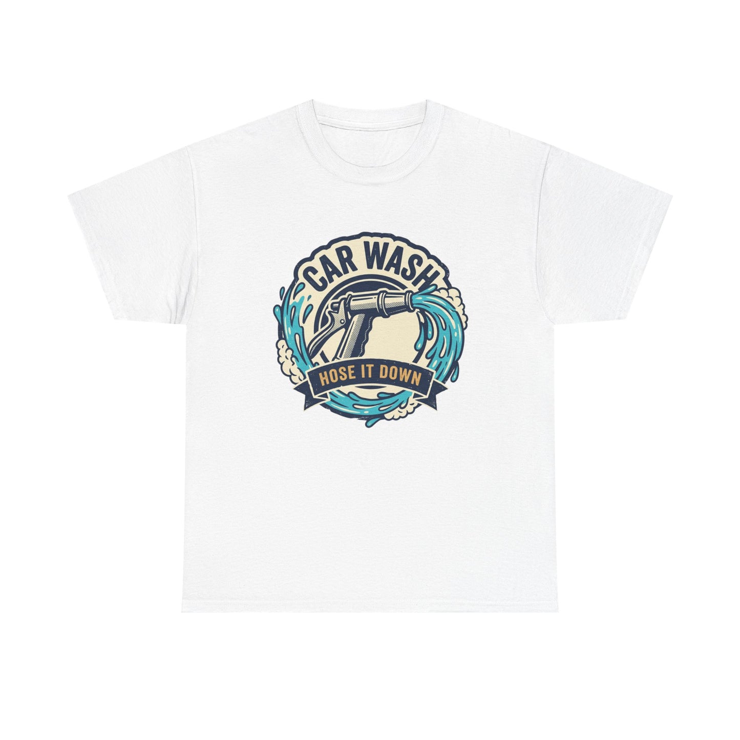 Car Wash T-Shirt — "Hose It Down" Graphic Tee for Auto Enthusiasts