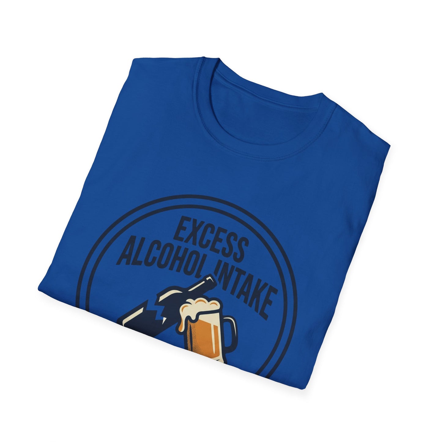"Excess Alcohol Intake: Handle With Caution" Graphic Tee