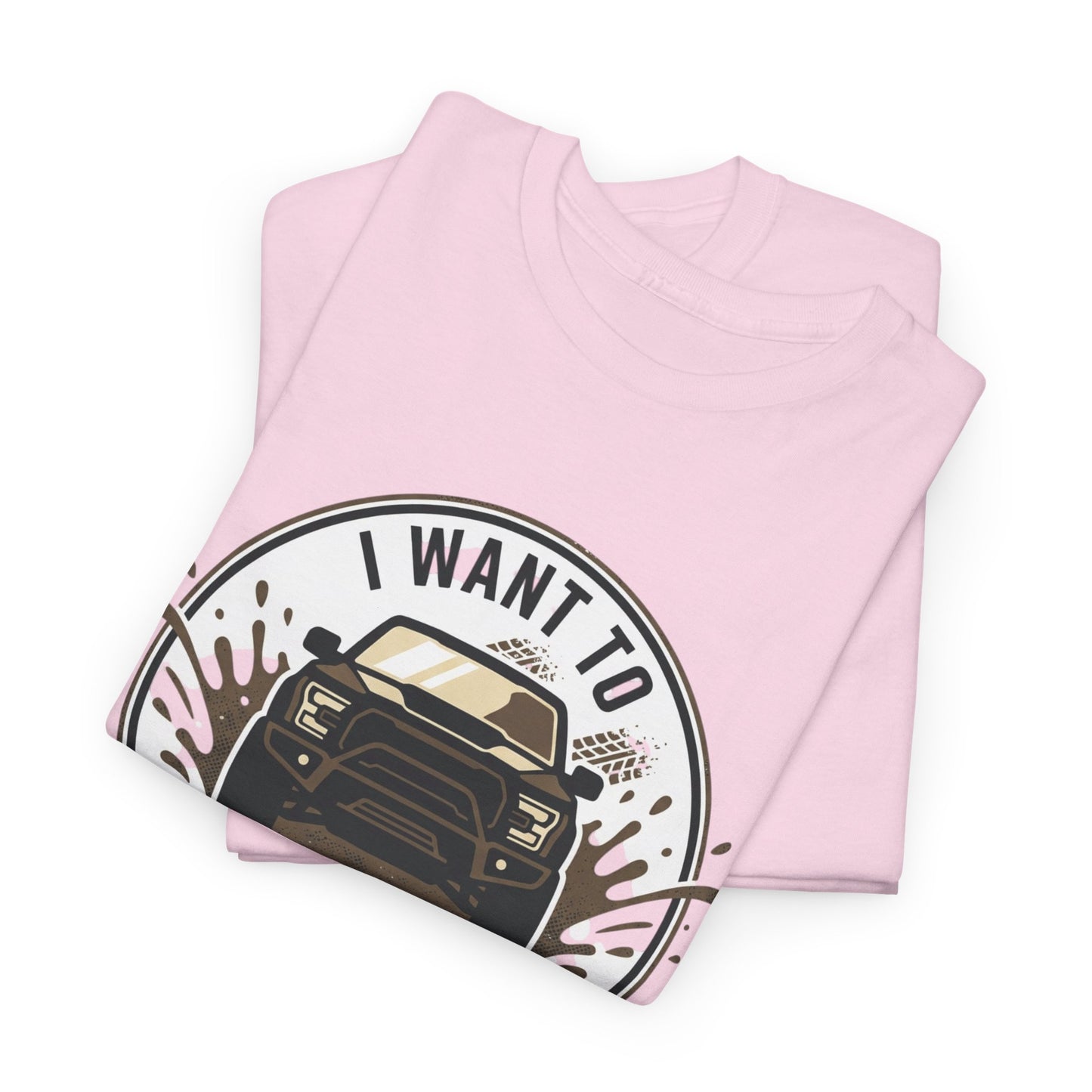 Get Dirty Truck Tee — Off-Road Adventure Graphic T-Shirt