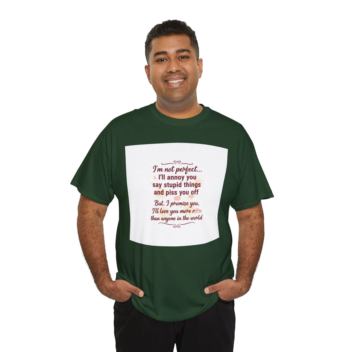 Funny Relationship Tee — “I’m Not Perfect… I’ll Annoy You” Couples T‑Shirt Printify