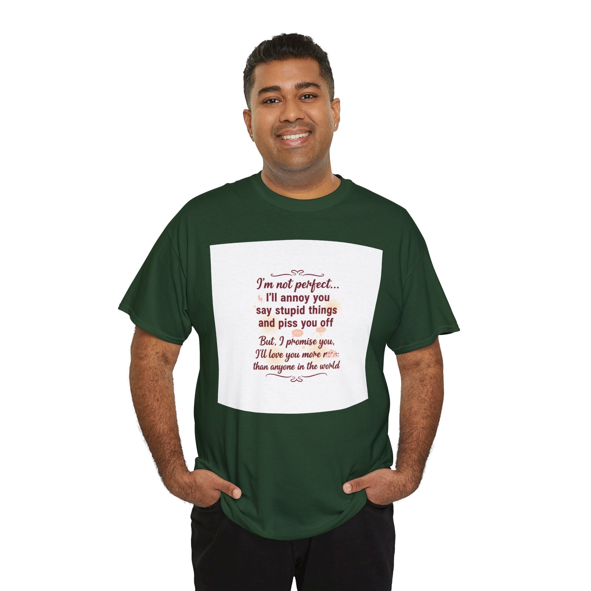 Funny Relationship Tee — “I’m Not Perfect… I’ll Annoy You” Couples T‑Shirt Printify