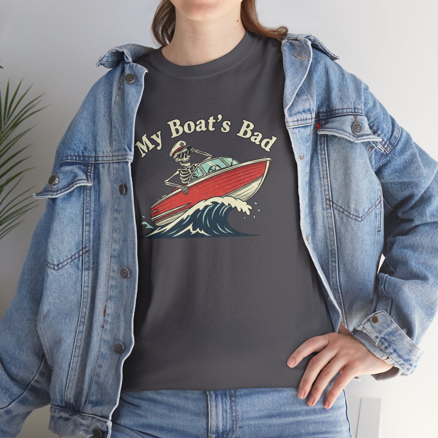 Boat Dad T‑Shirt – “My Boat's Bad” Funny Boating Tee for Dads & Fishermen