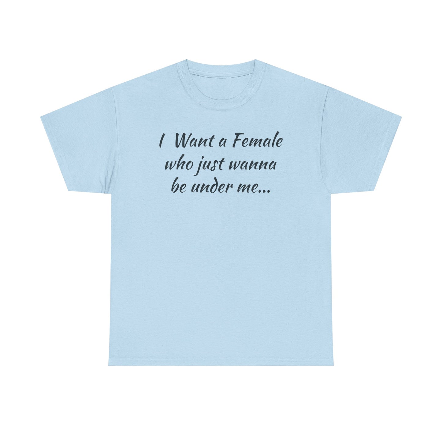 I want a female for me