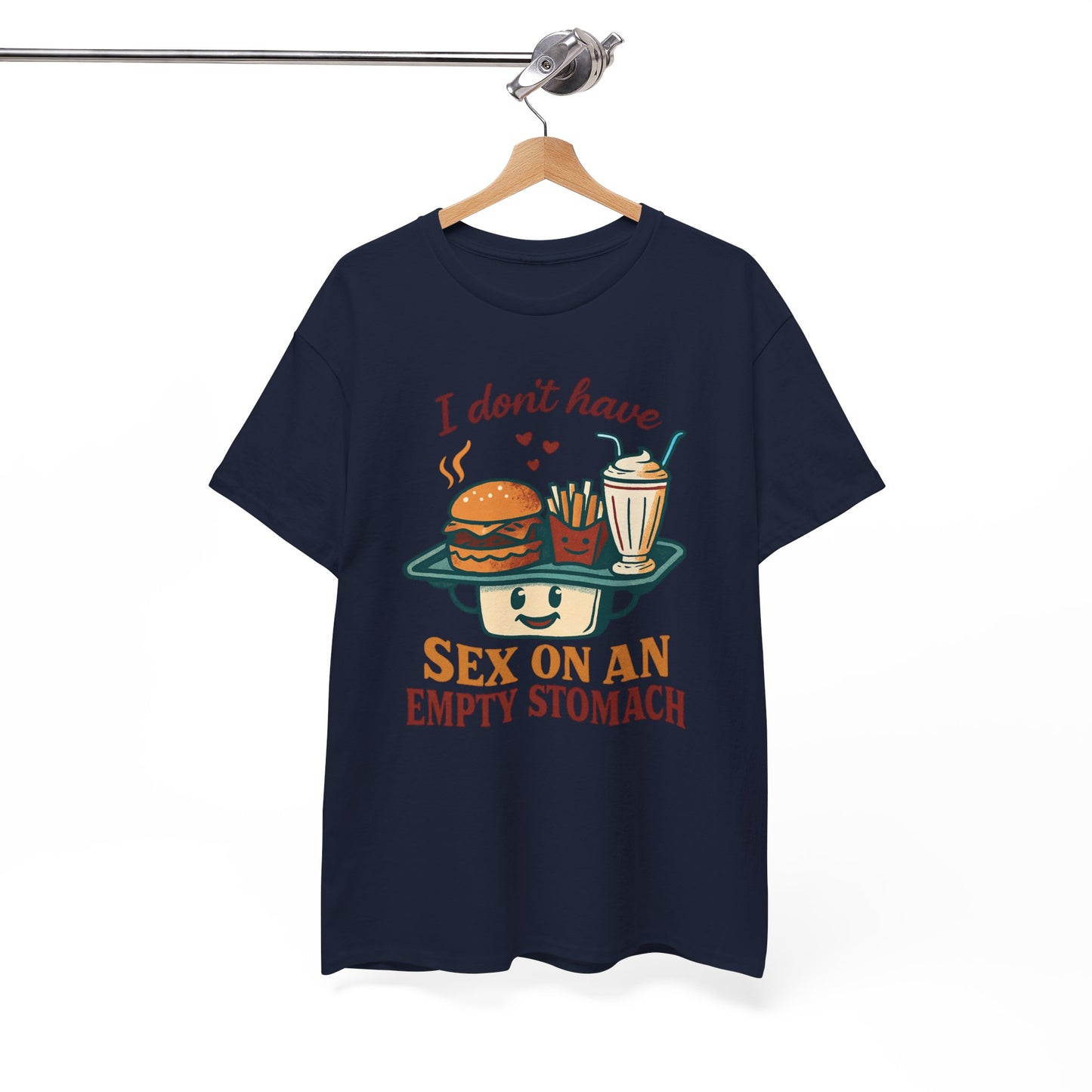 "I Don't Have Sex on an Empty Stomach" Burger & Milkshake Funny T-Shirt