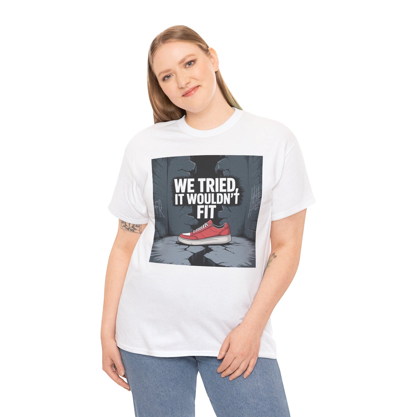 We Tried, It Wouldn't Fit T‑Shirt — Funny Shoe Locker Room Gym Tee Printify
