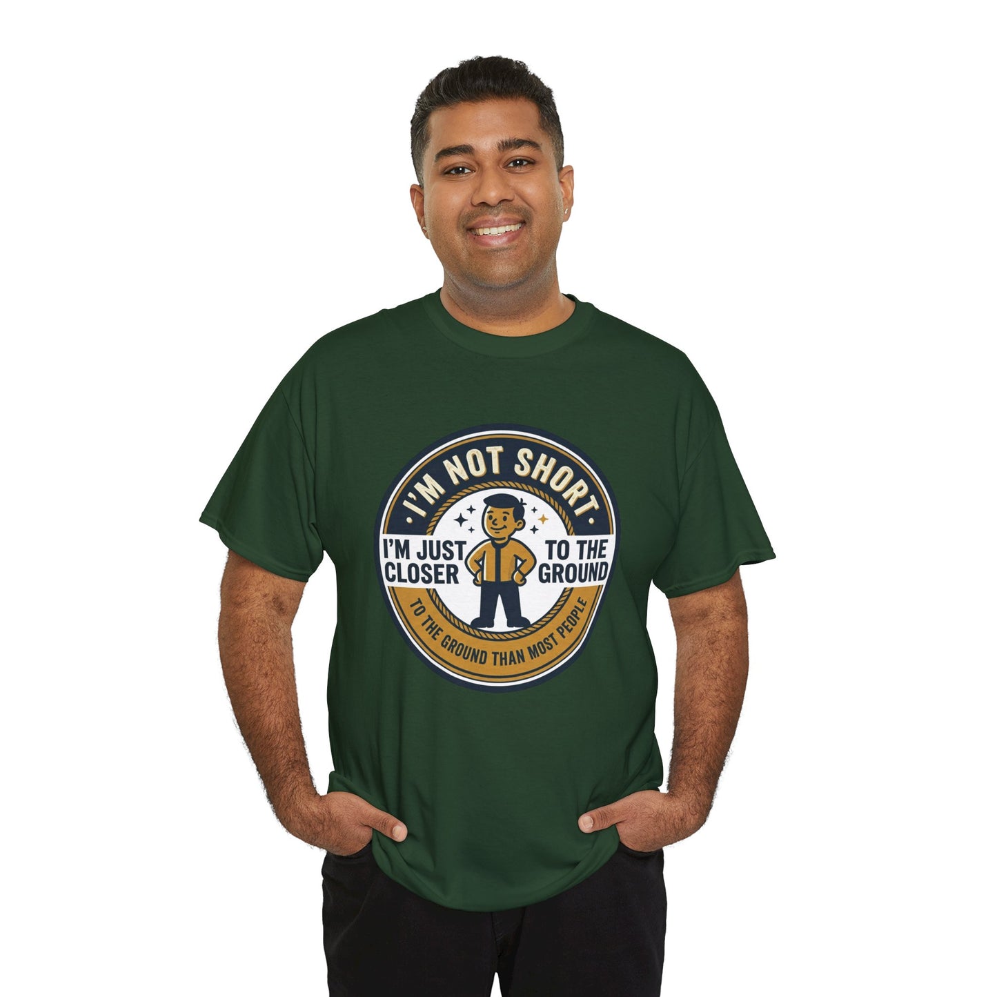 "I'm Not Short, I'm Just Closer to the Ground" Funny Short Height Graphic Tee