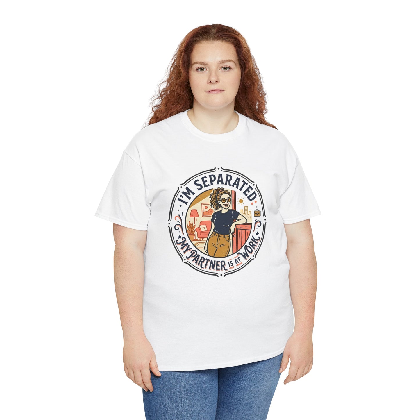Separated from My Partner at Work T-Shirt Printify
