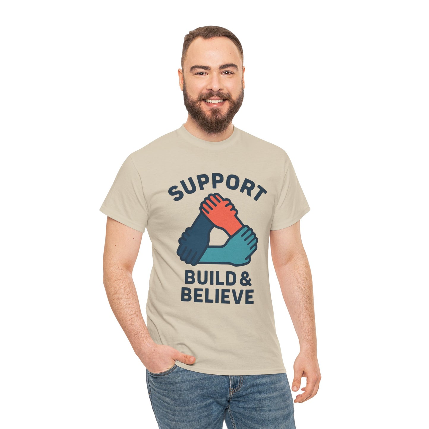 Support Build & Believe T-Shirt — Community Solidarity Graphic Tee