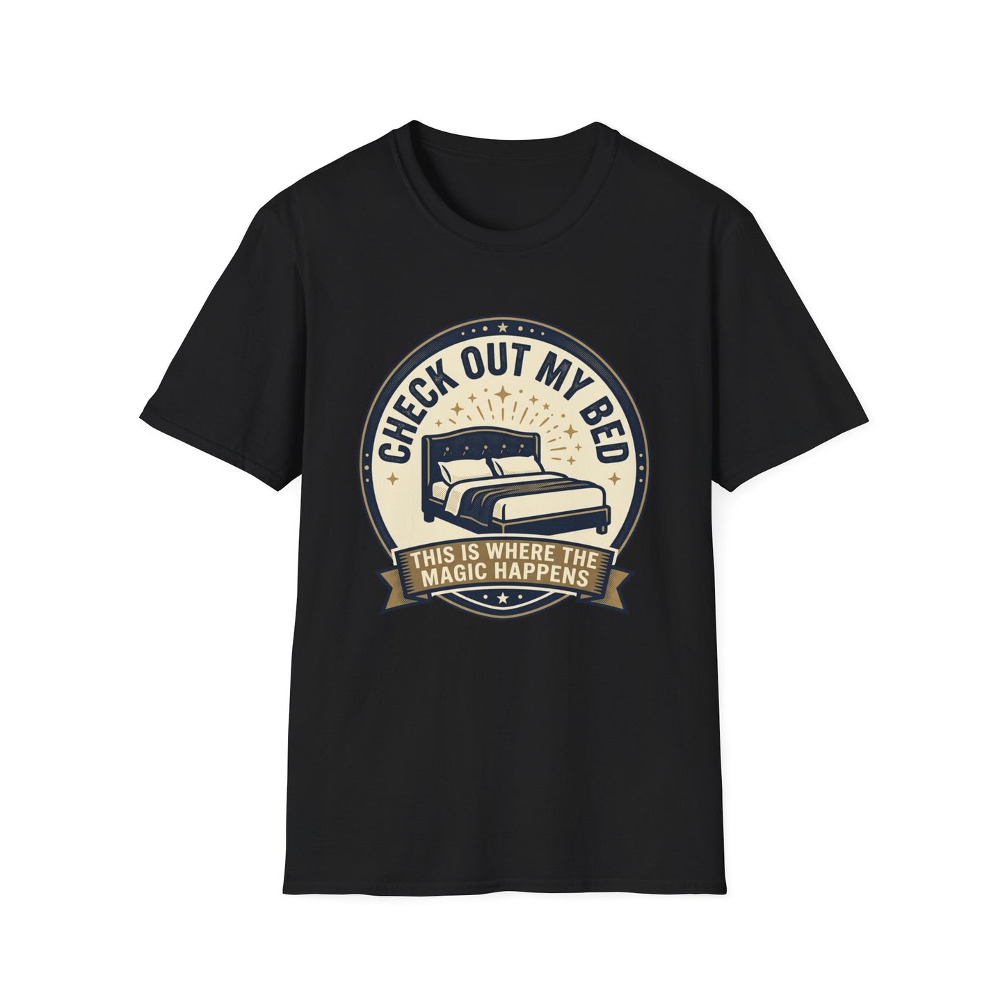 Check Out My Bed T-Shirt – “This Is Where The Magic Happens” Vintage Graphic Tee