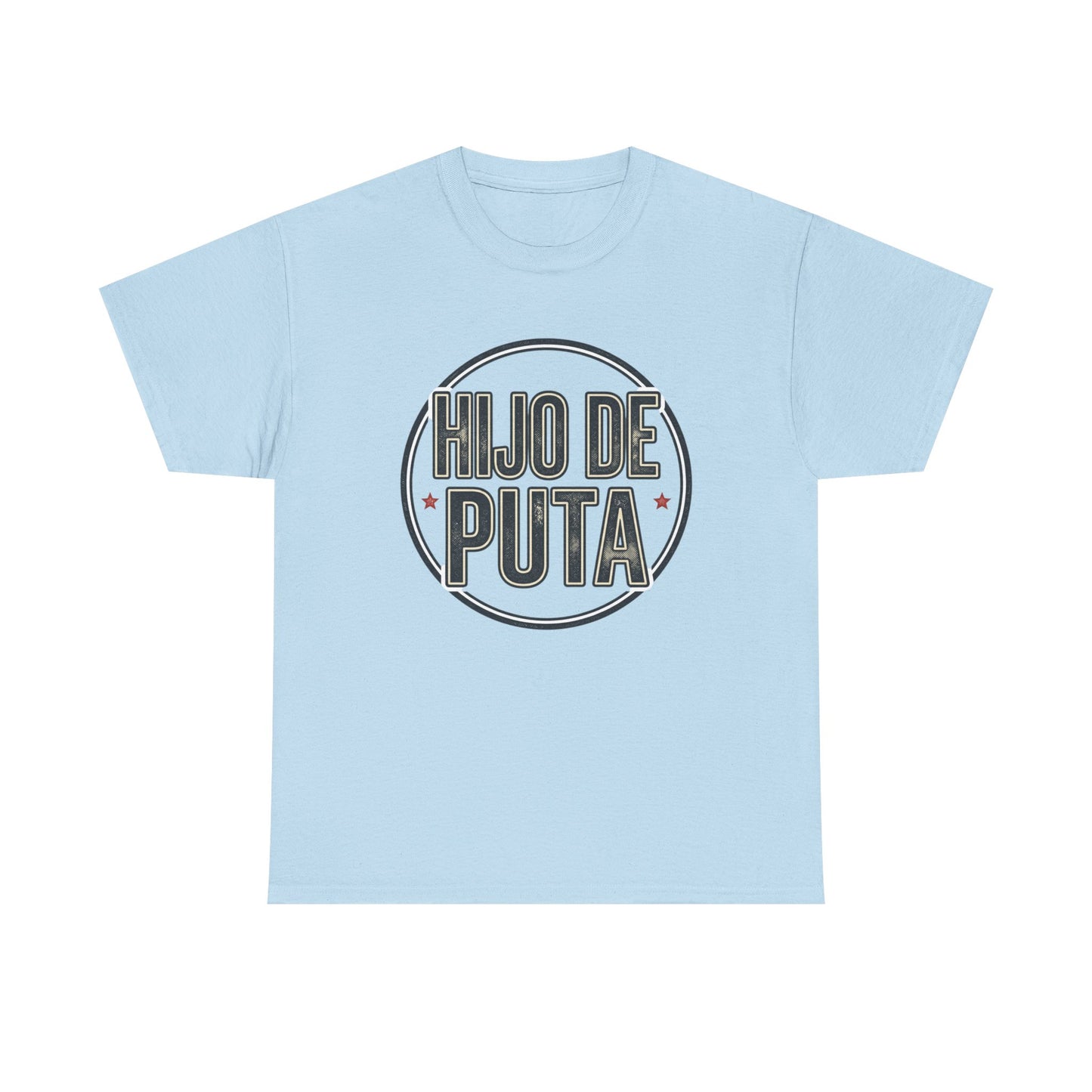 Hijo de Puta Graphic Tee — Retro Circle Spanish Phrase T-Shirt