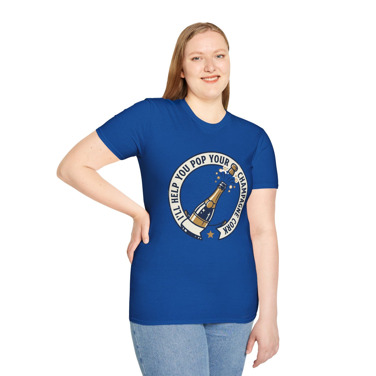 Champagne Cork Pop T-Shirt – "I’ll Help You Pop Your Champagne Cork" Celebration Tee