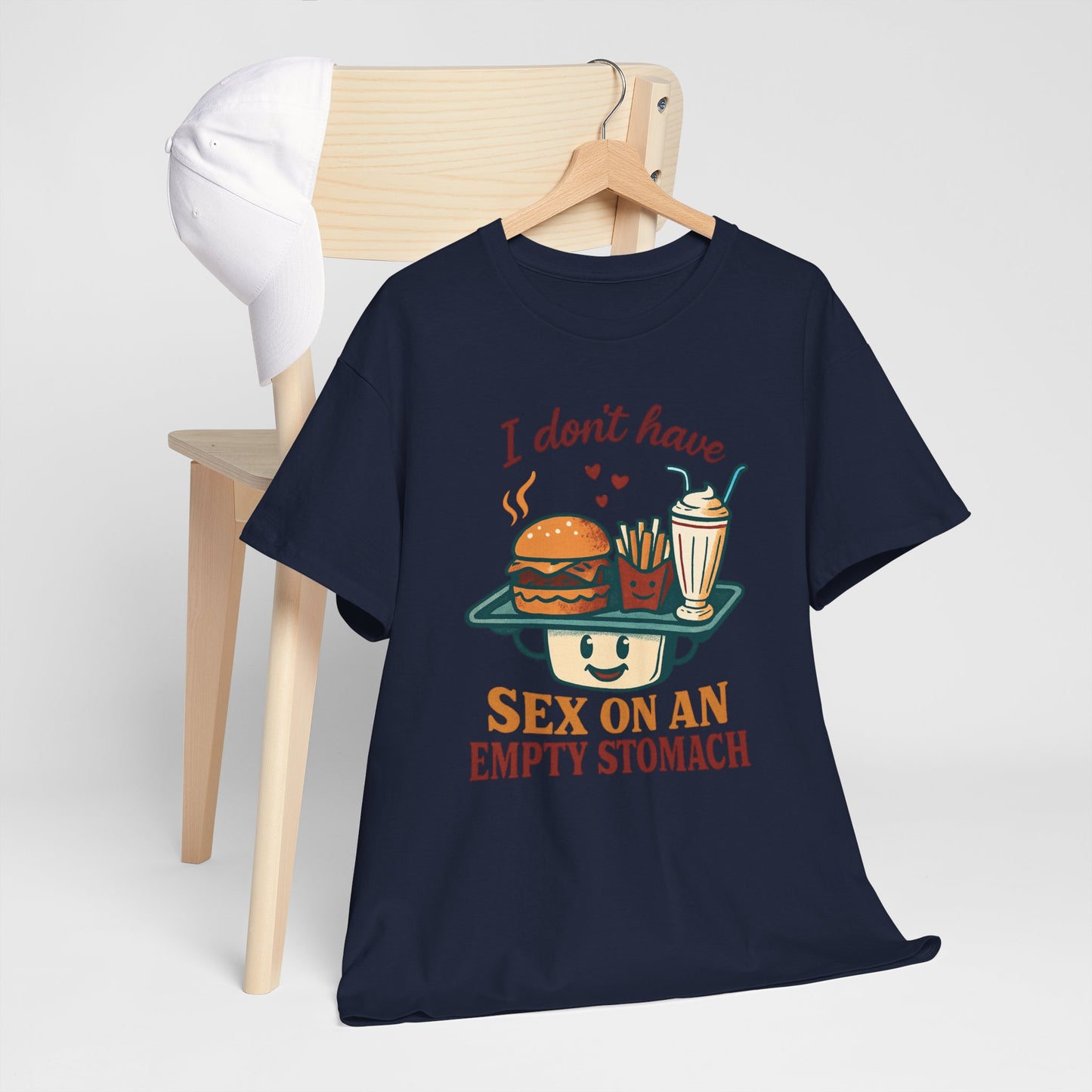 "I Don't Have Sex on an Empty Stomach" Burger & Milkshake Funny T-Shirt