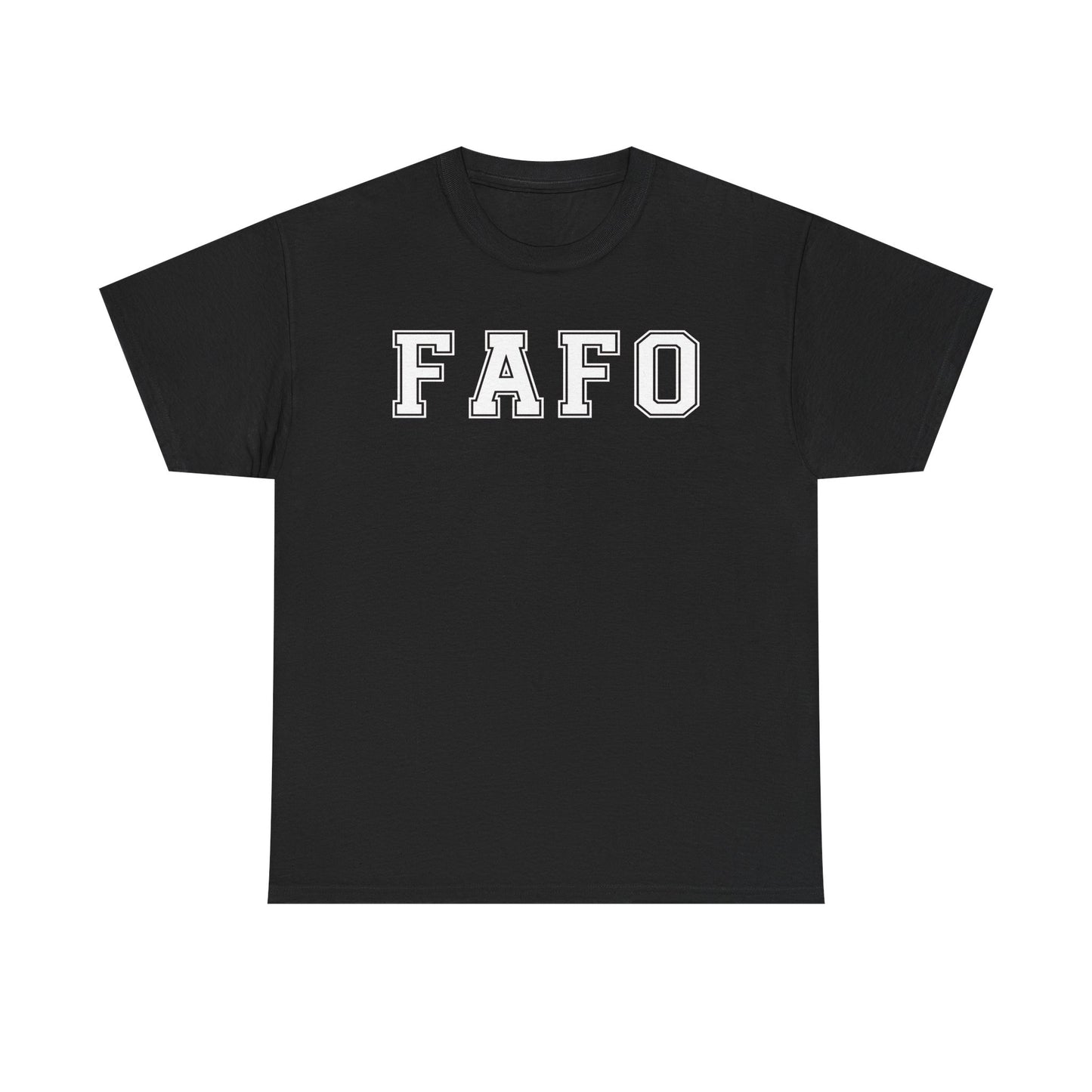 FAFO - Comfortable Everyday Wear