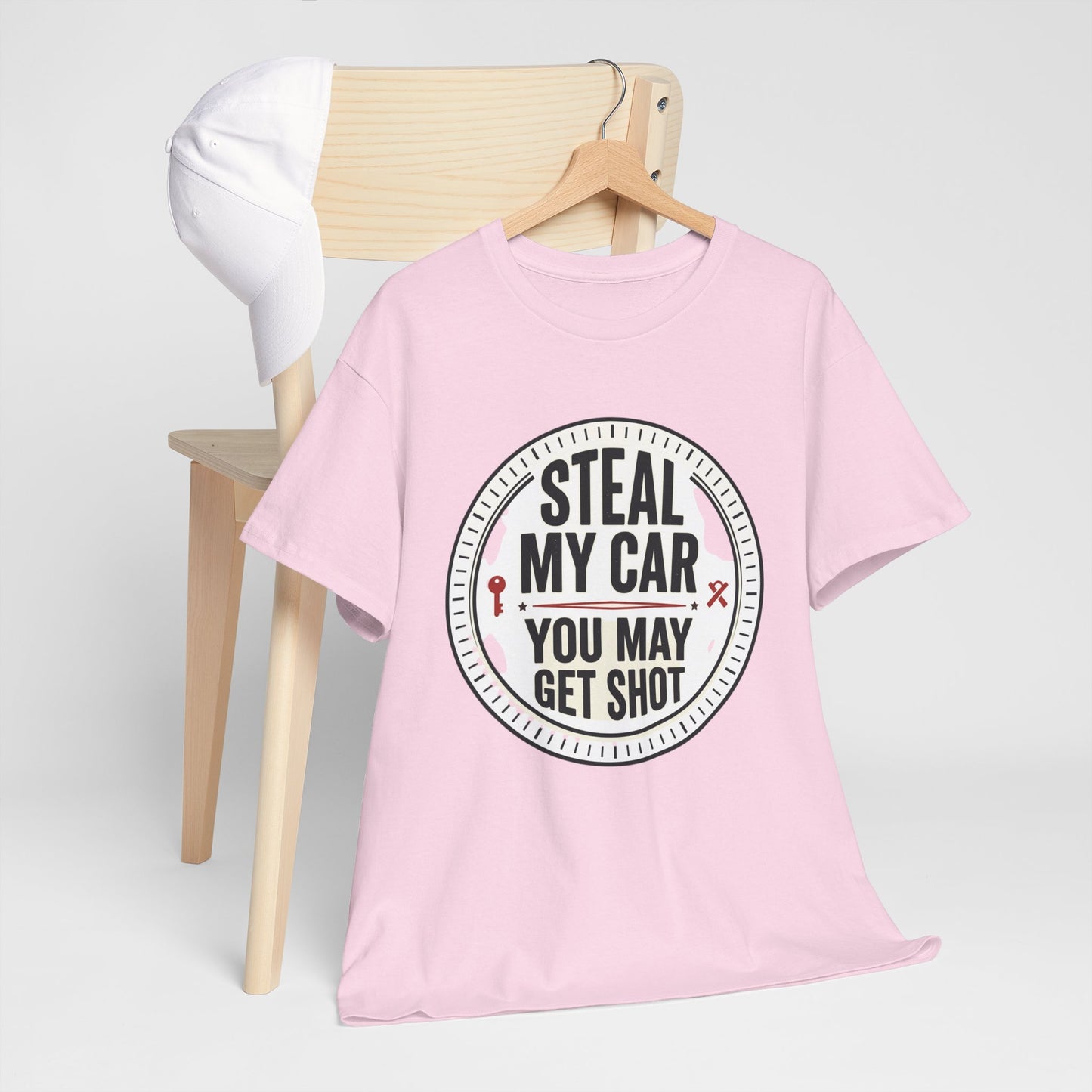 “Steal My Car You May Get Shot” Funny Garage & Car Owner Tee