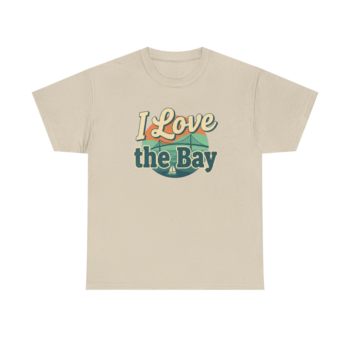 I Love the Bay T-Shirt — Retro Coastal Tee for Bay Lovers