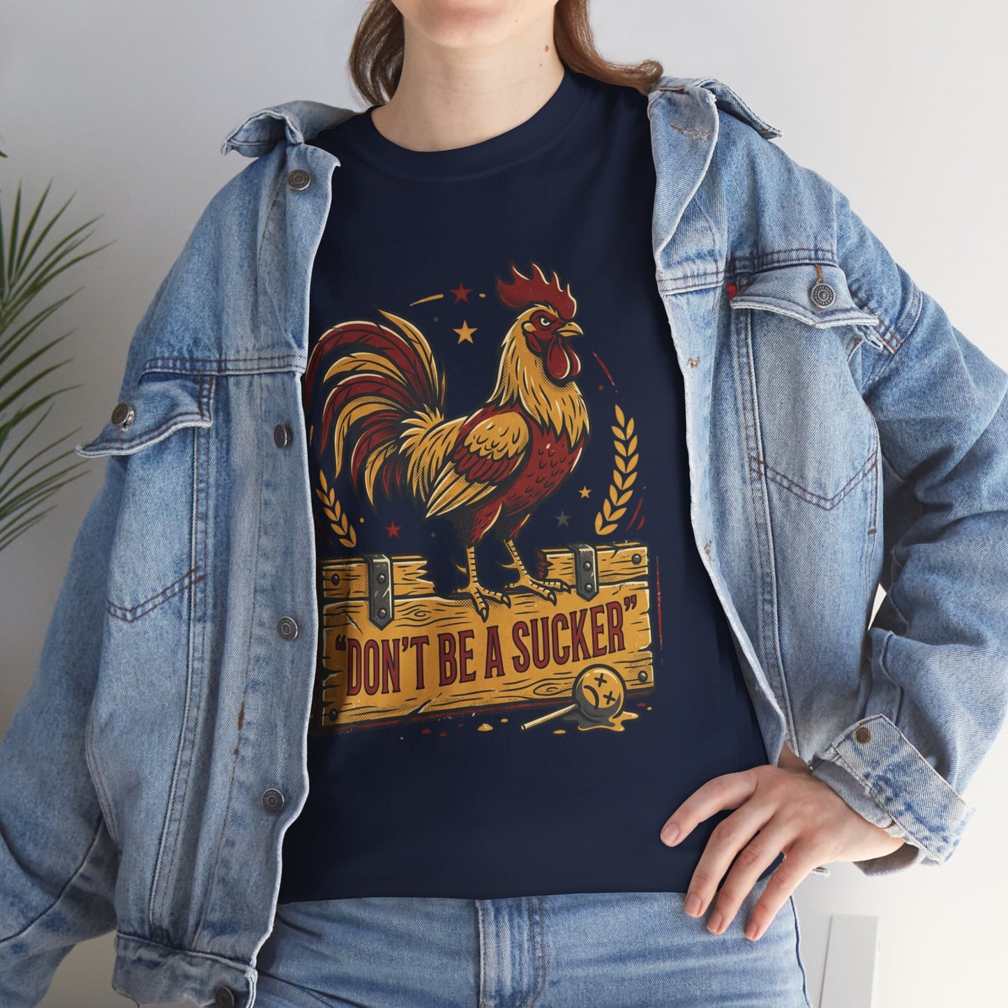 Rooster 'Don't Be a Sucker' Graphic Tee Printify