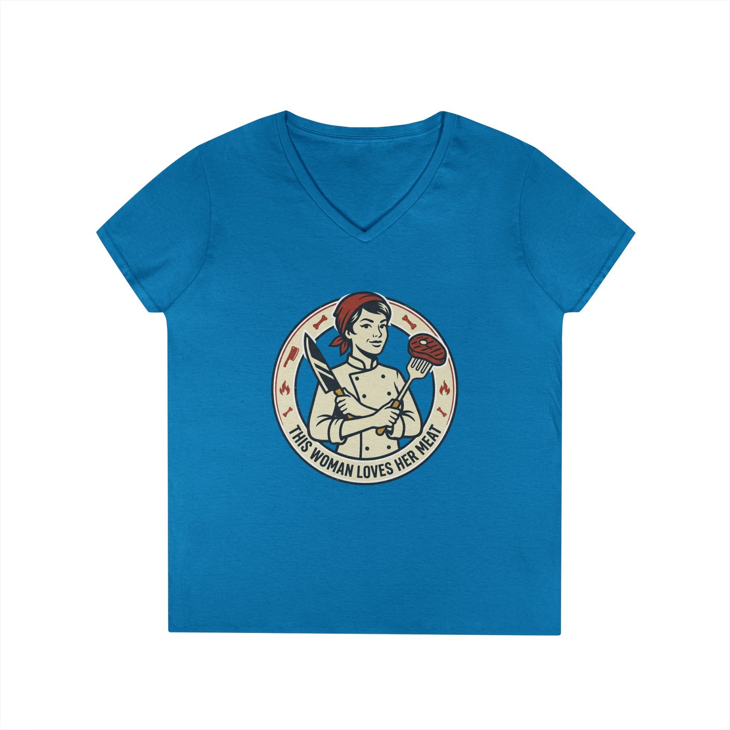 Ladies' V-Neck T-Shirt — "This Woman Loves Her Meat" Chef Graphic Tee