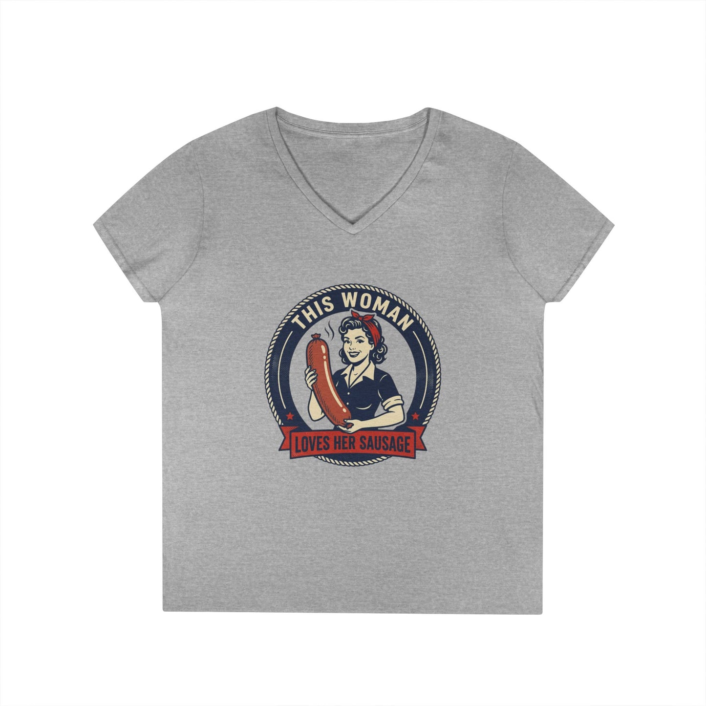 Ladies' V-Neck T-Shirt — "This Woman Loves Her Sausage" Retro Graphic Tee