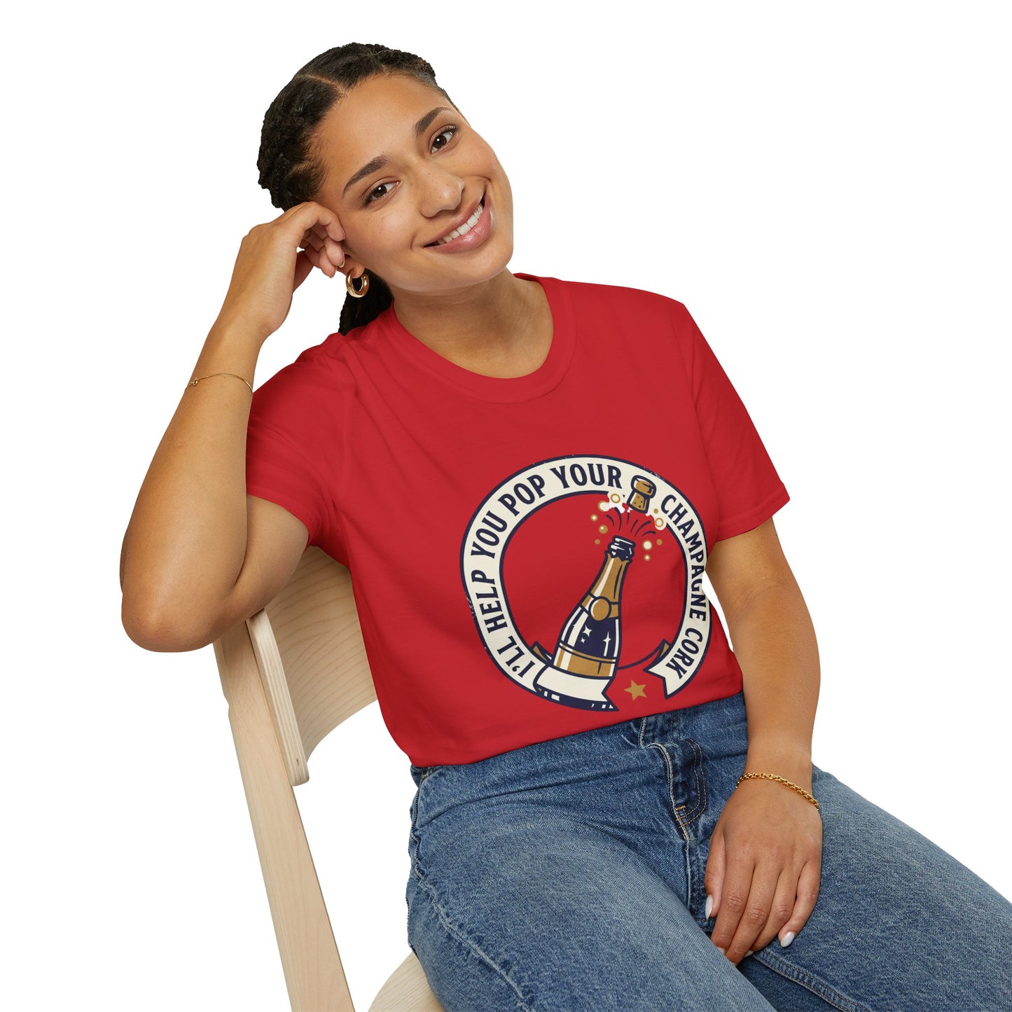 Champagne Cork Pop T-Shirt – "I’ll Help You Pop Your Champagne Cork" Celebration Tee