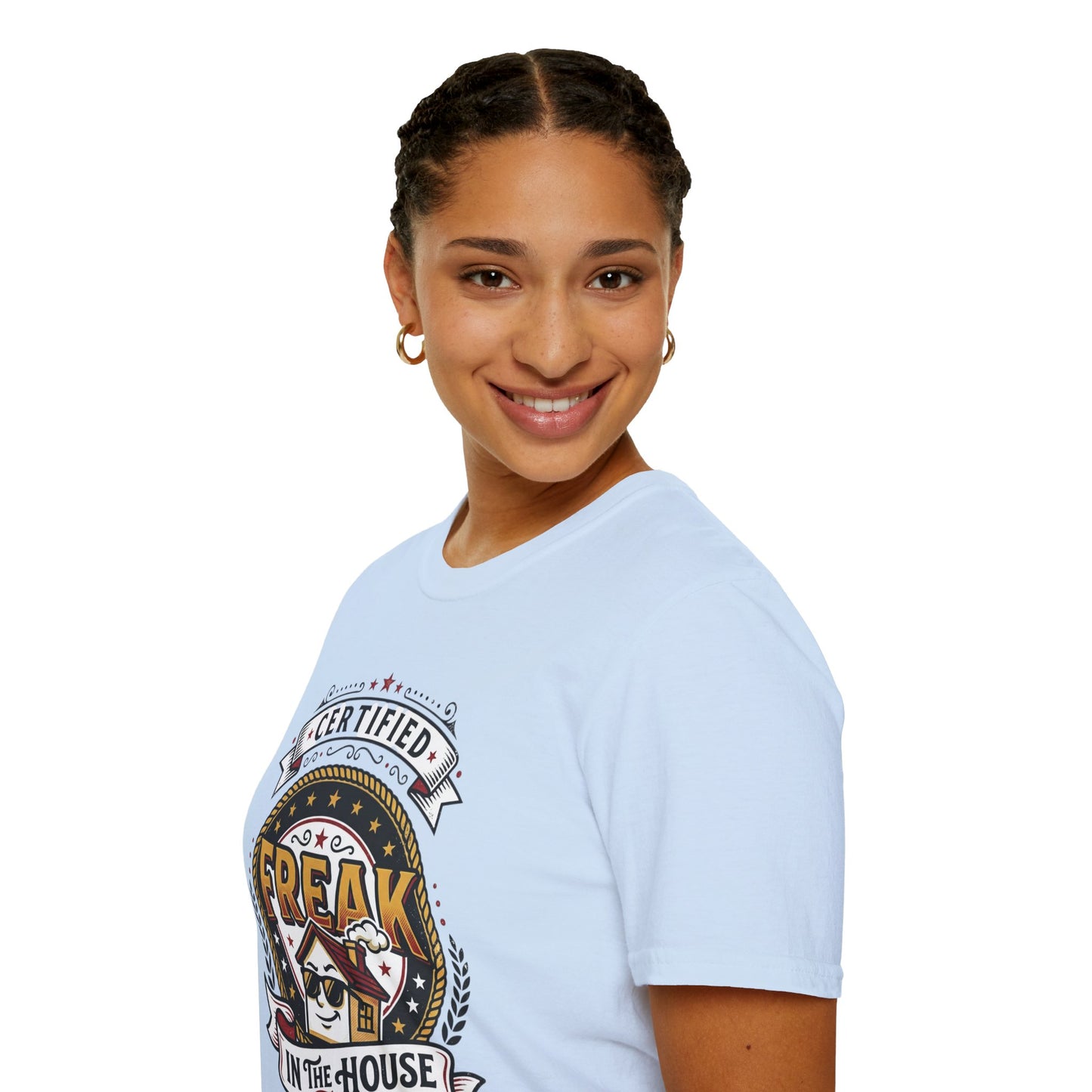 Certified Freak In The House Graphic T-Shirt Printify