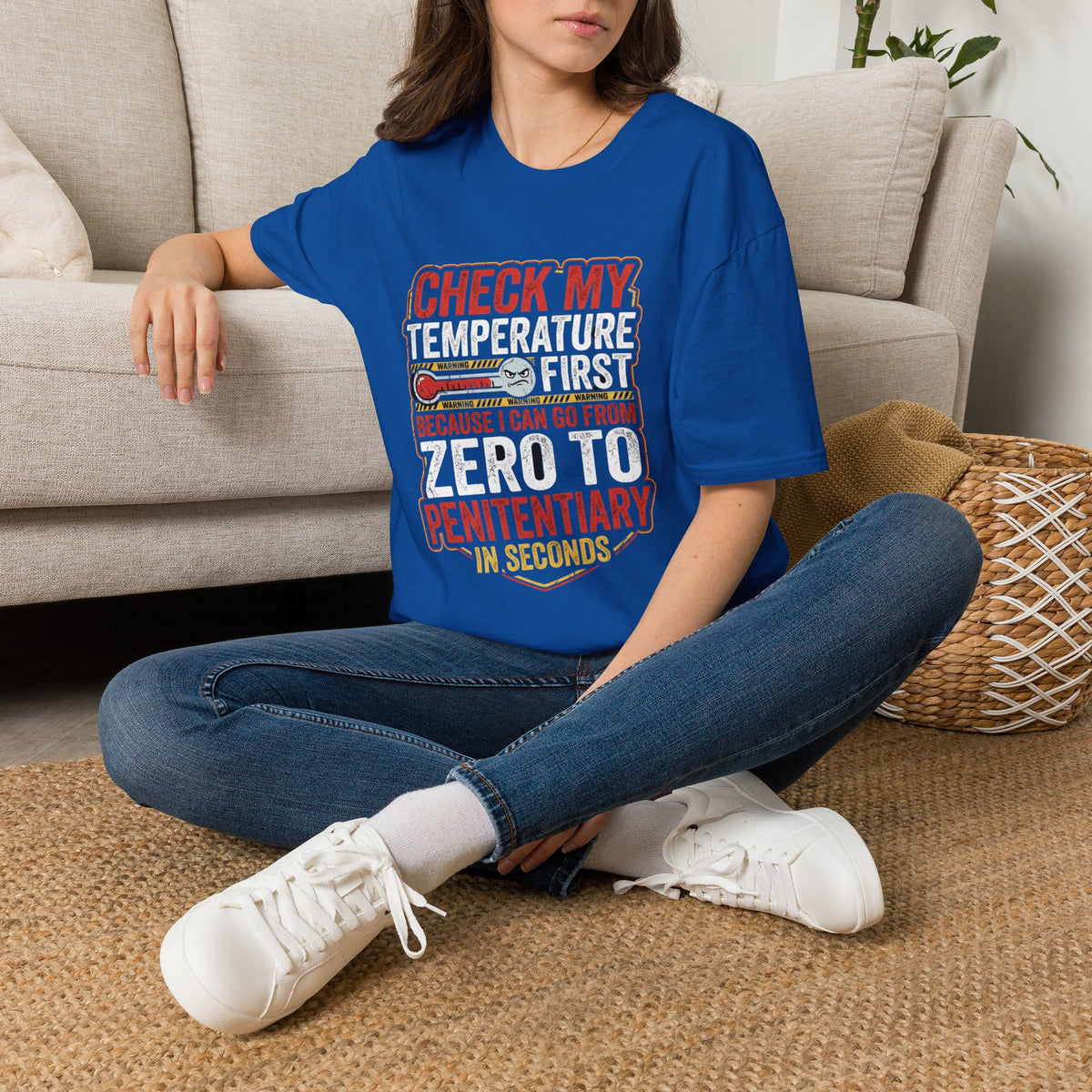 Check My Temperature First T‑Shirt — Funny Mood Thermometer Tee